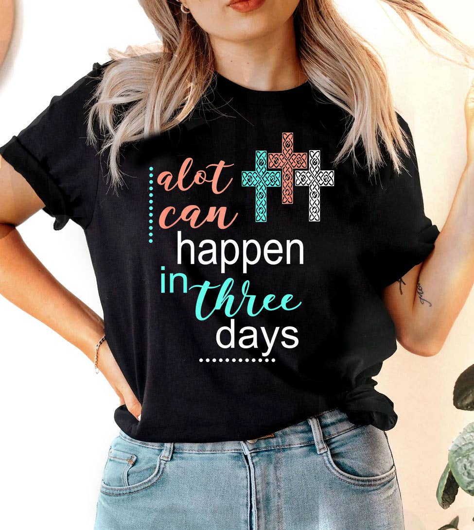 Alot Can Happ - Christian Religious Easter Jesus God T-Shirt Hoodie, Sweatshirt | PodTeesHub.com
