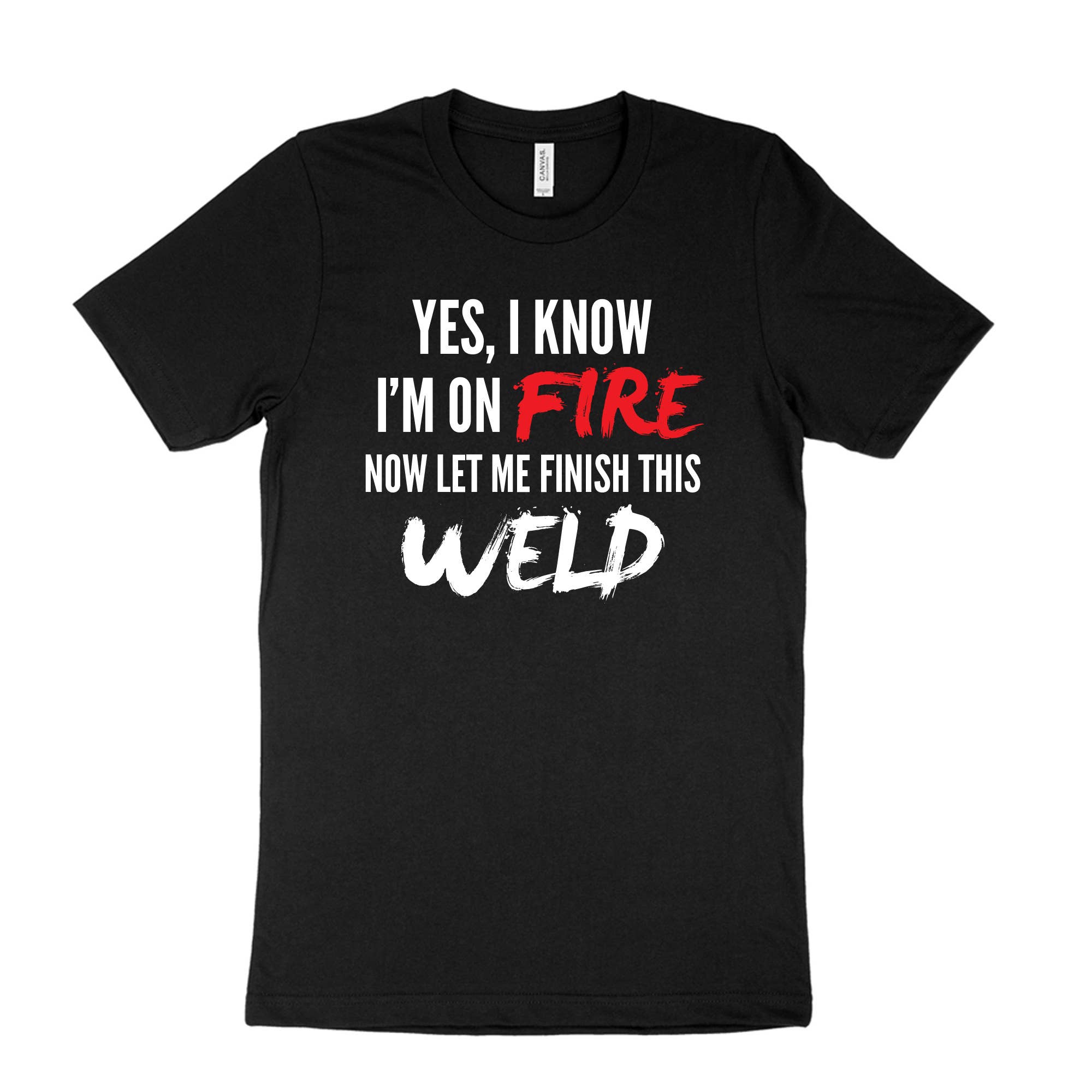 Funny Welding On Fire - Welder Metal Worker T-Shirt Hoodie, Sweatshirt | PodTeesHub.com
