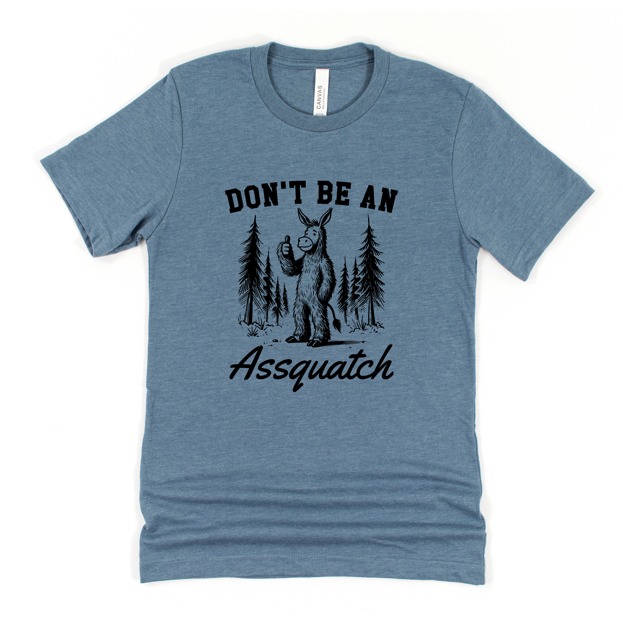 Don't Be An Assquatch Tshirt 252 Hoodie, Sweatshirt | PodTeesHub.com