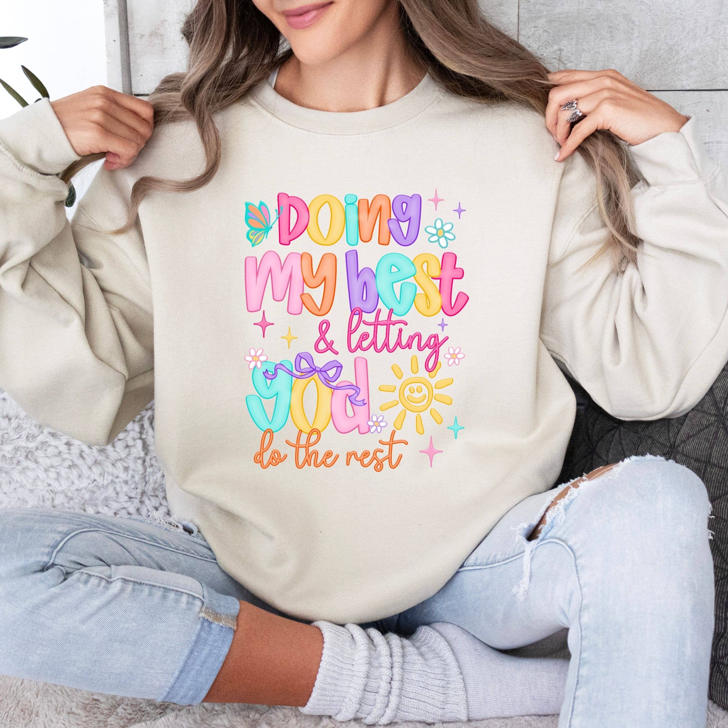 Doing My Best & Letting God Floral Spring Graphic Sweatshirt T-Shirts, Hoodie | PodTeesHub.com