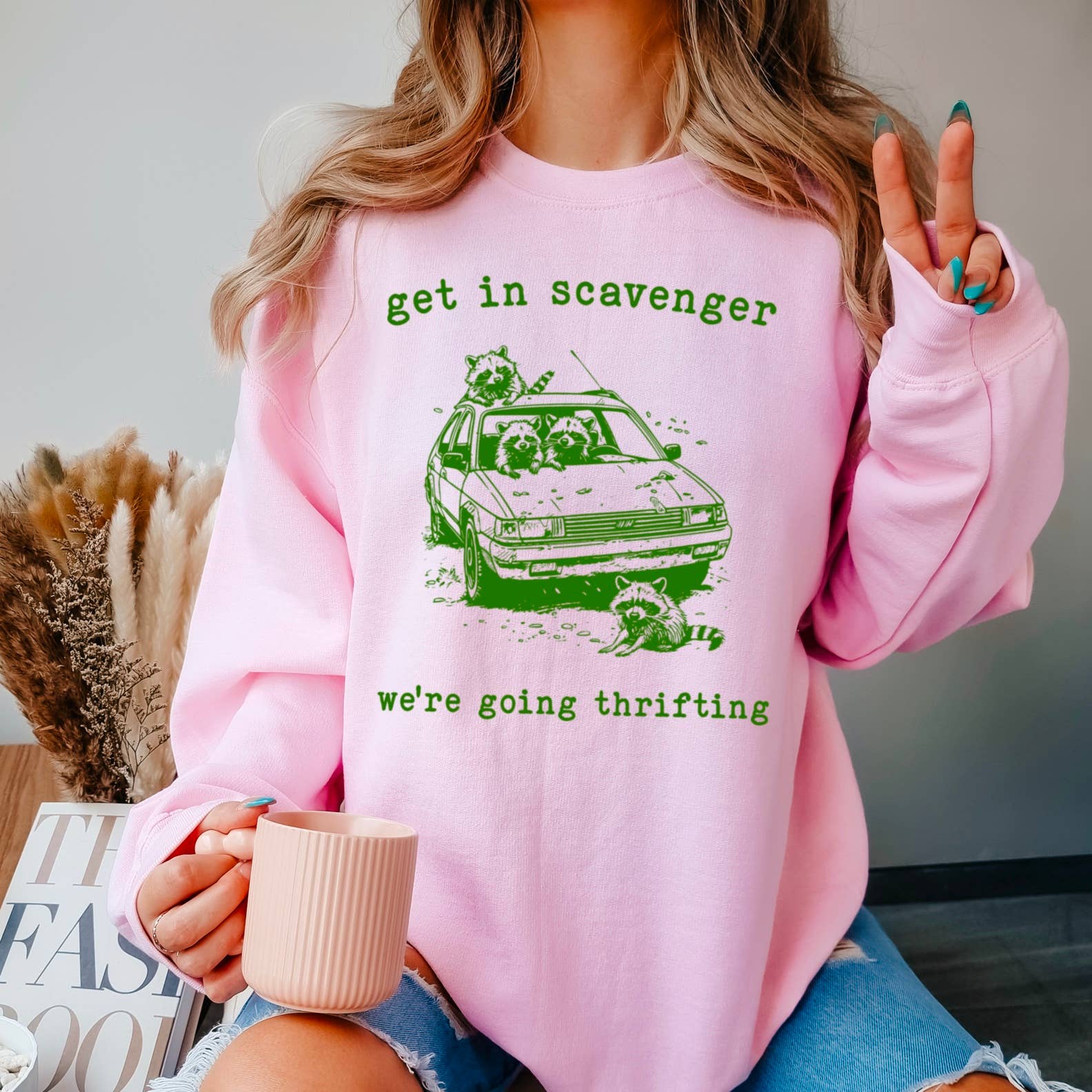 Women's Sweatshirt  | Get in Scavenger We're Going Thrifting T-Shirts, Hoodie | PodTeesHub.com