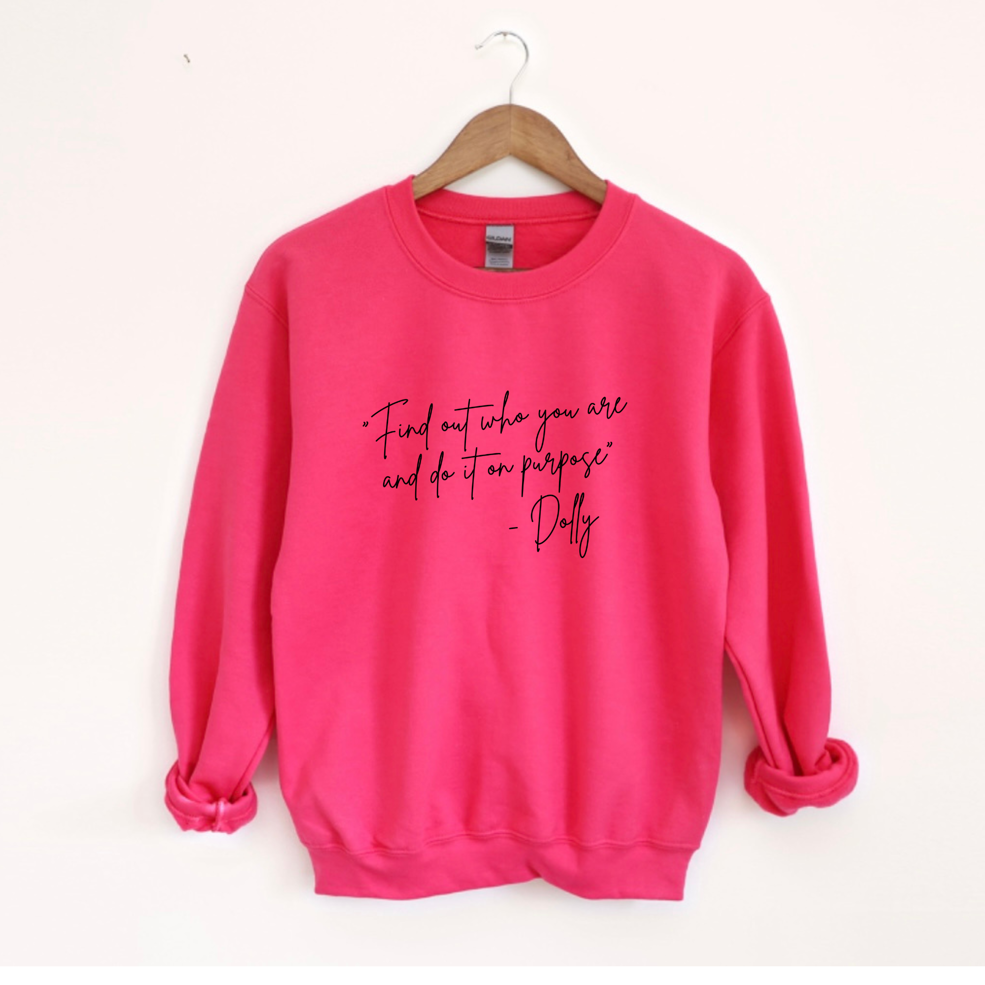 Dolly Quote Crewneck Sweatshirt T-Shirts, Hoodie | PodTeesHub.com