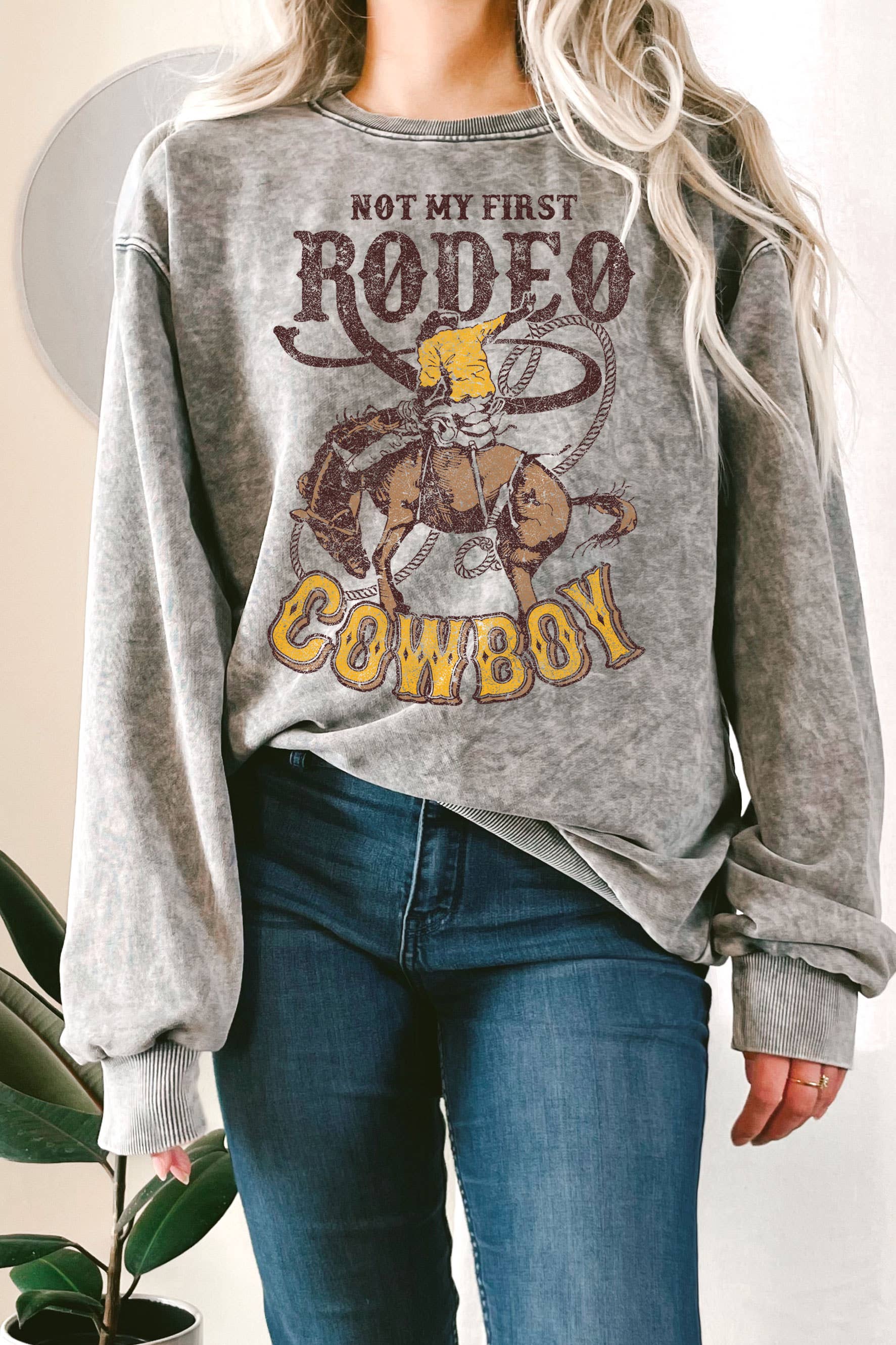 Not My First Rodeo Cowboy Mineral Graphix Terry Sweatshirt T-Shirts, Hoodie | PodTeesHub.com