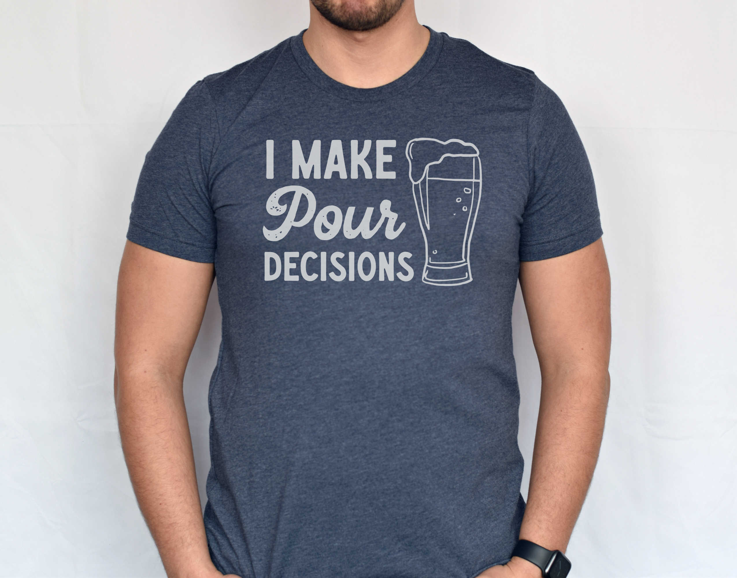 I Make Pour Decisions T-Shirt Hoodie, Sweatshirt | PodTeesHub.com