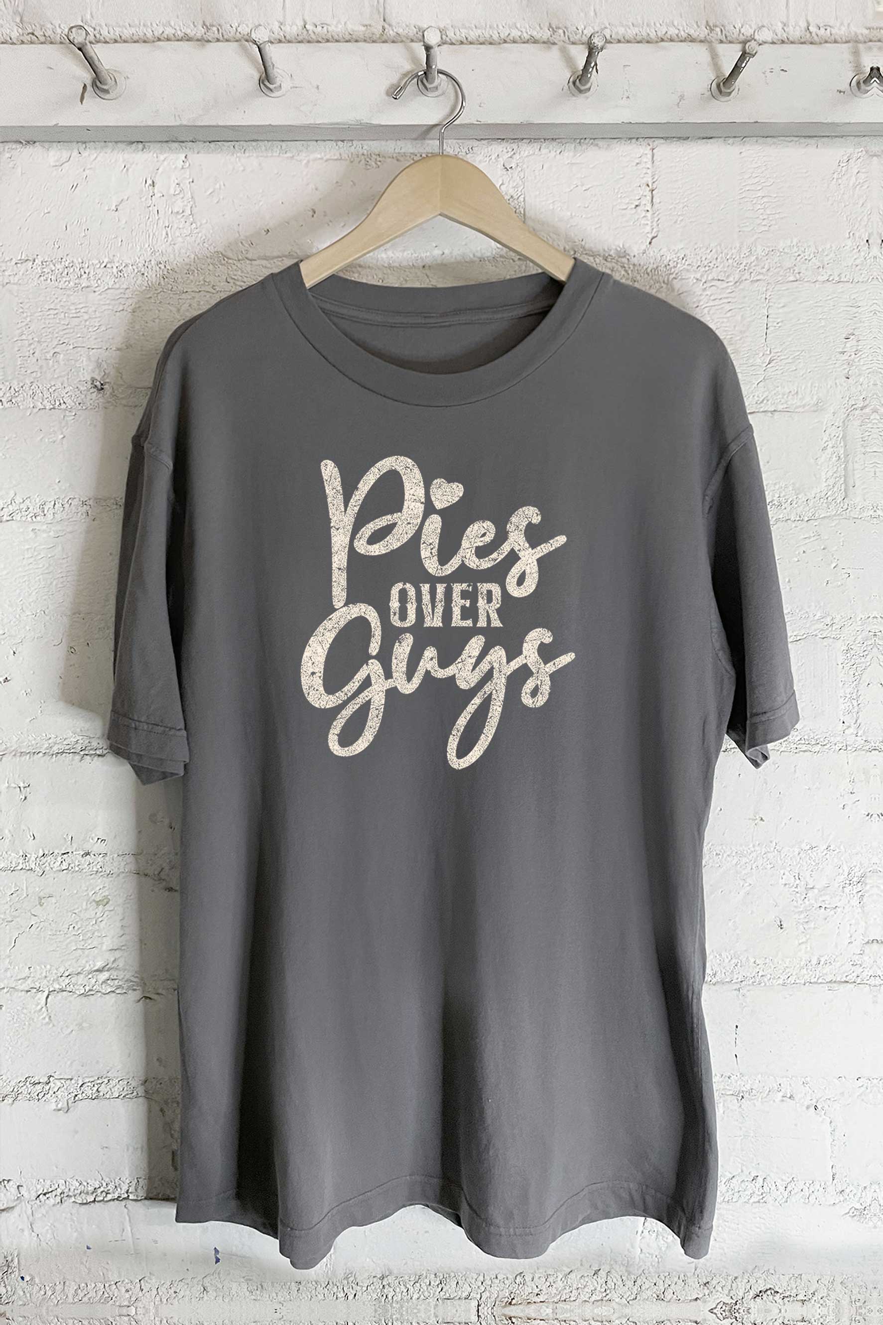 Pies Over Guys-Oversized Tee Hoodie, Sweatshirt | PodTeesHub.com