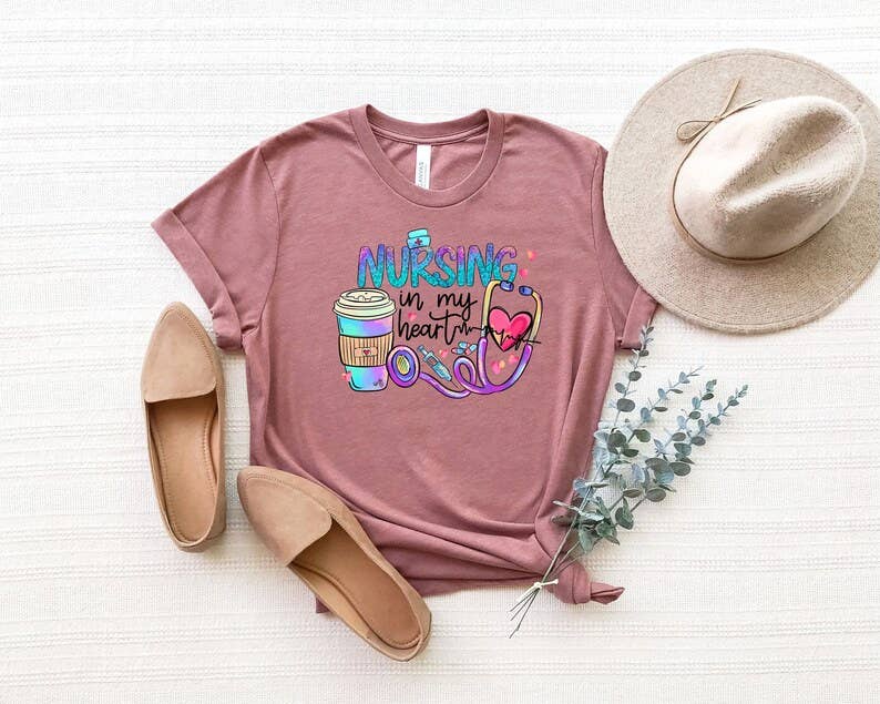 Nursing in My Heart T-Shirt Hoodie, Sweatshirt | PodTeesHub.com