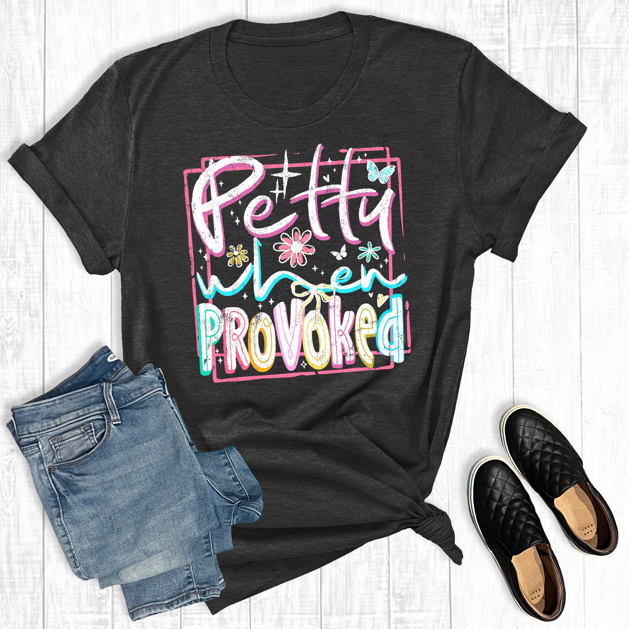 Funny Petty When Provoked Graphic Tee Hoodie, Sweatshirt | PodTeesHub.com