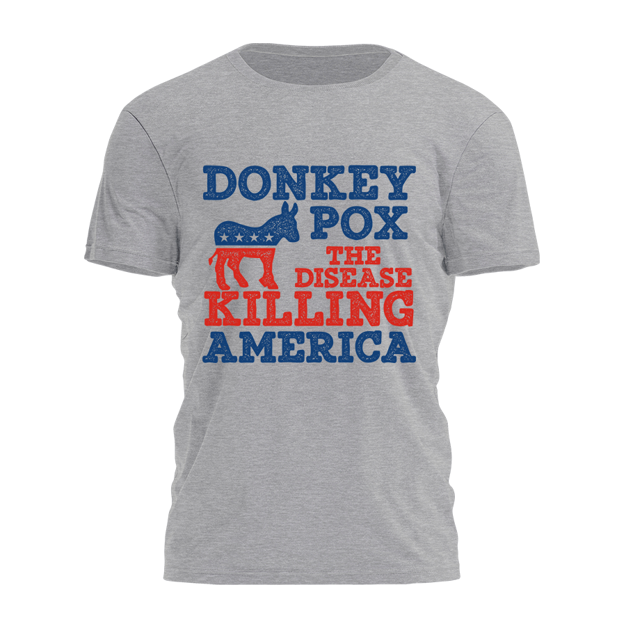 Donkey Pox: the Disease Killing America Tee - 2909 Hoodie, Sweatshirt | PodTeesHub.com