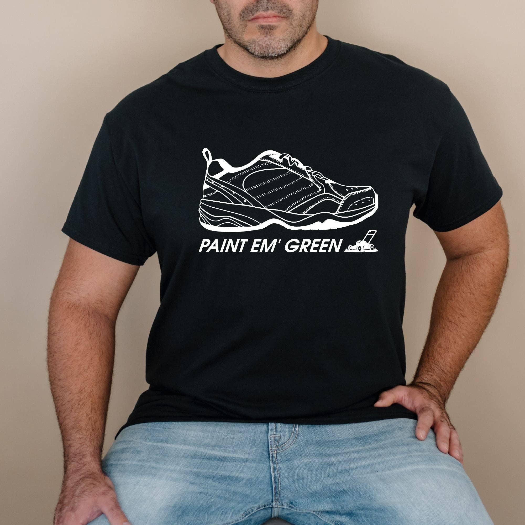 Paint Em Green Dad Joke Lawnmower T Shirt For Men *Unisex Fit* Hoodie, Sweatshirt | PodTeesHub.com