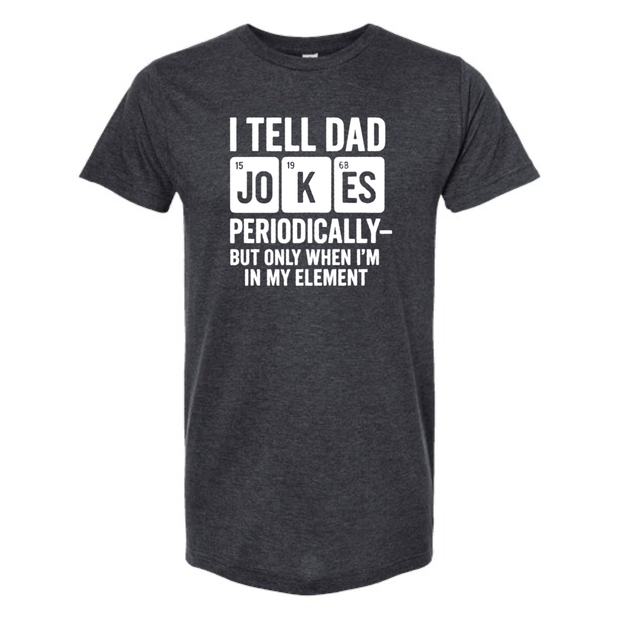 I Tell Dad Jokes Periodicallyt-Shirt Hoodie, Sweatshirt | PodTeesHub.com