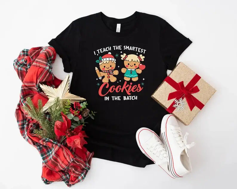 I Teach the Smartest Cookies in the Batch T-Shirt Hoodie, Sweatshirt | PodTeesHub.com
