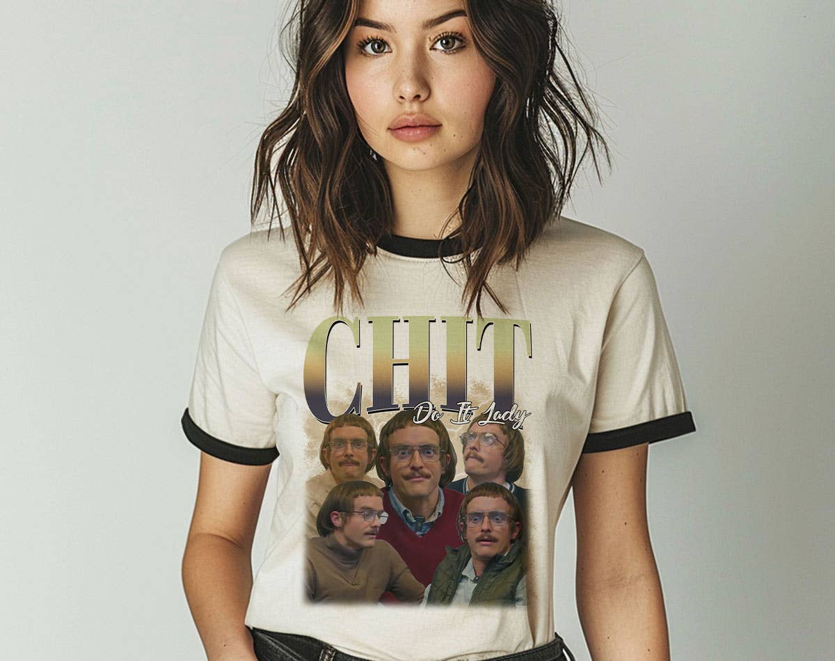 Chit Do It Lady Funny Meme Ringer Shirt Hoodie, Sweatshirt | PodTeesHub.com