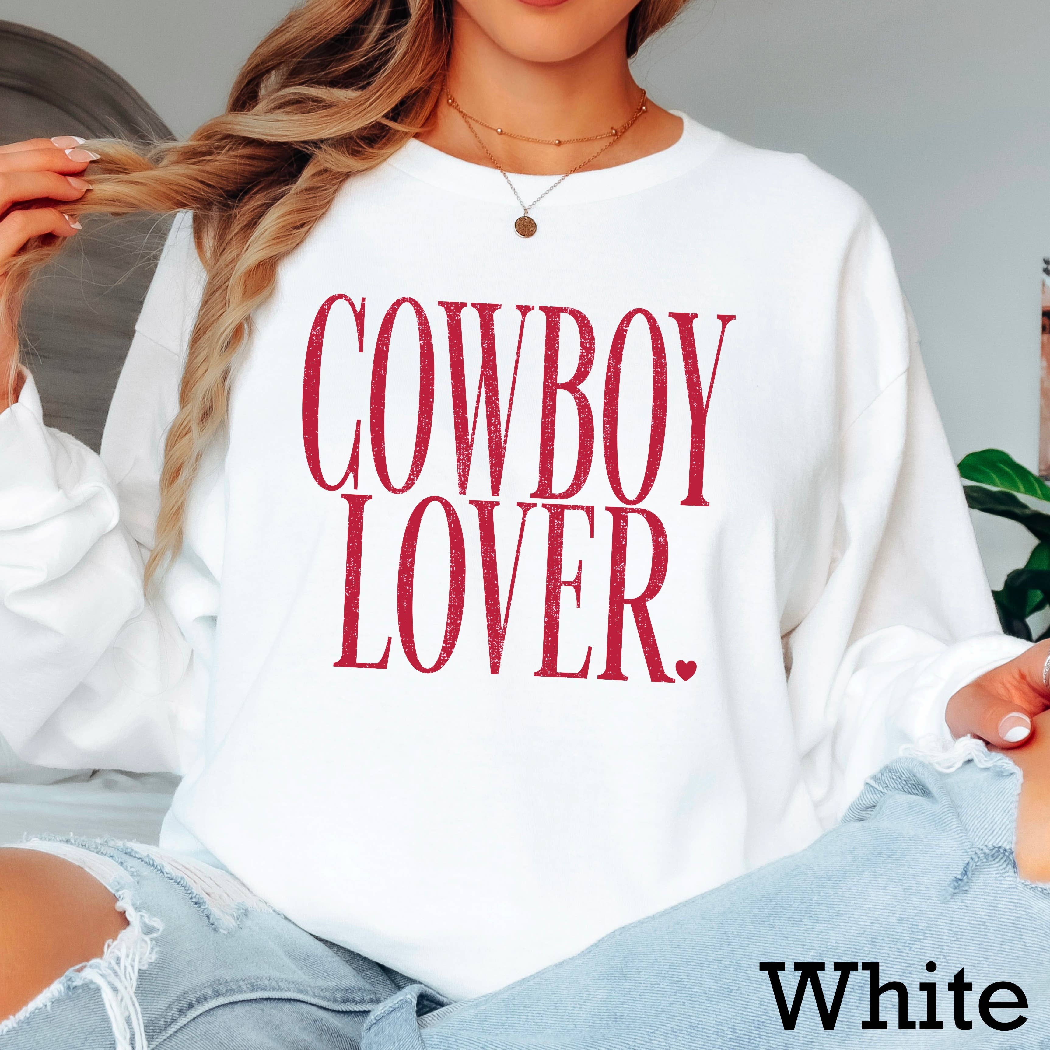 Cowboy Lover Valentine’S Day Long Sleeve Shirt | Gildan Hoodie, Sweatshirt | PodTeesHub.com