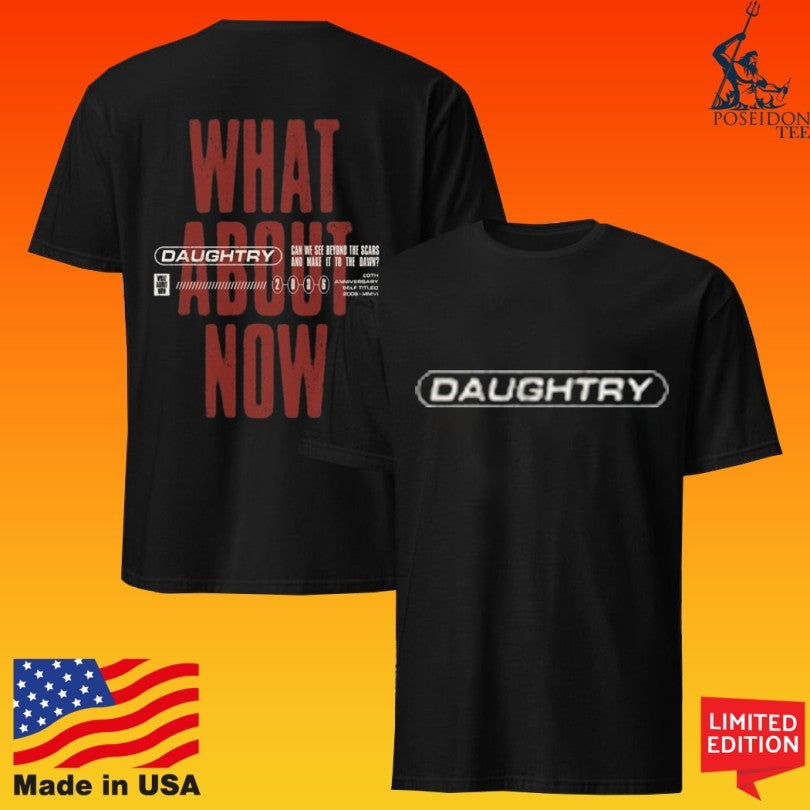 Daughtry What About Now Shirt