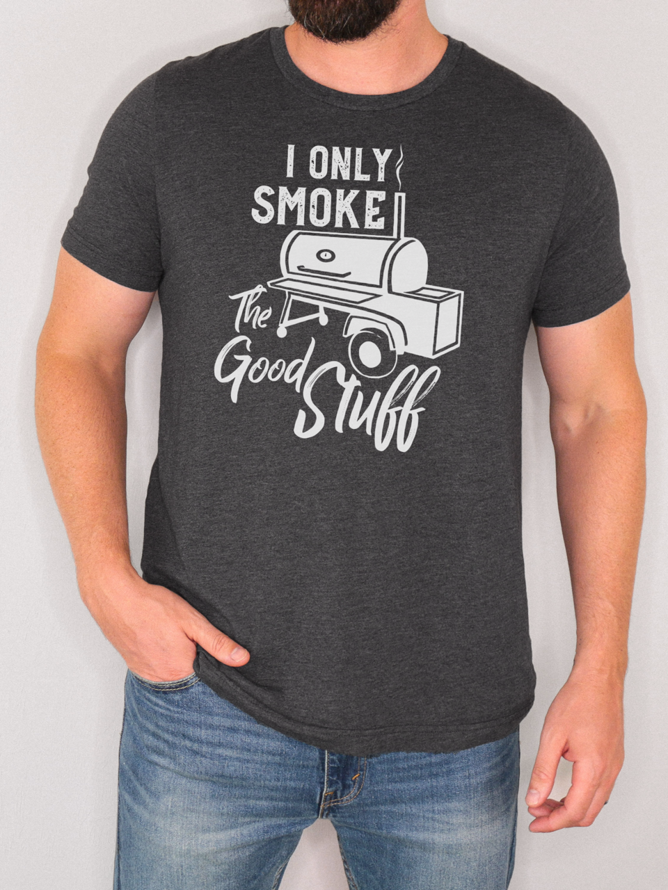 I Only Smoke the Good Stuff T-Shirt Hoodie, Sweatshirt | PodTeesHub.com