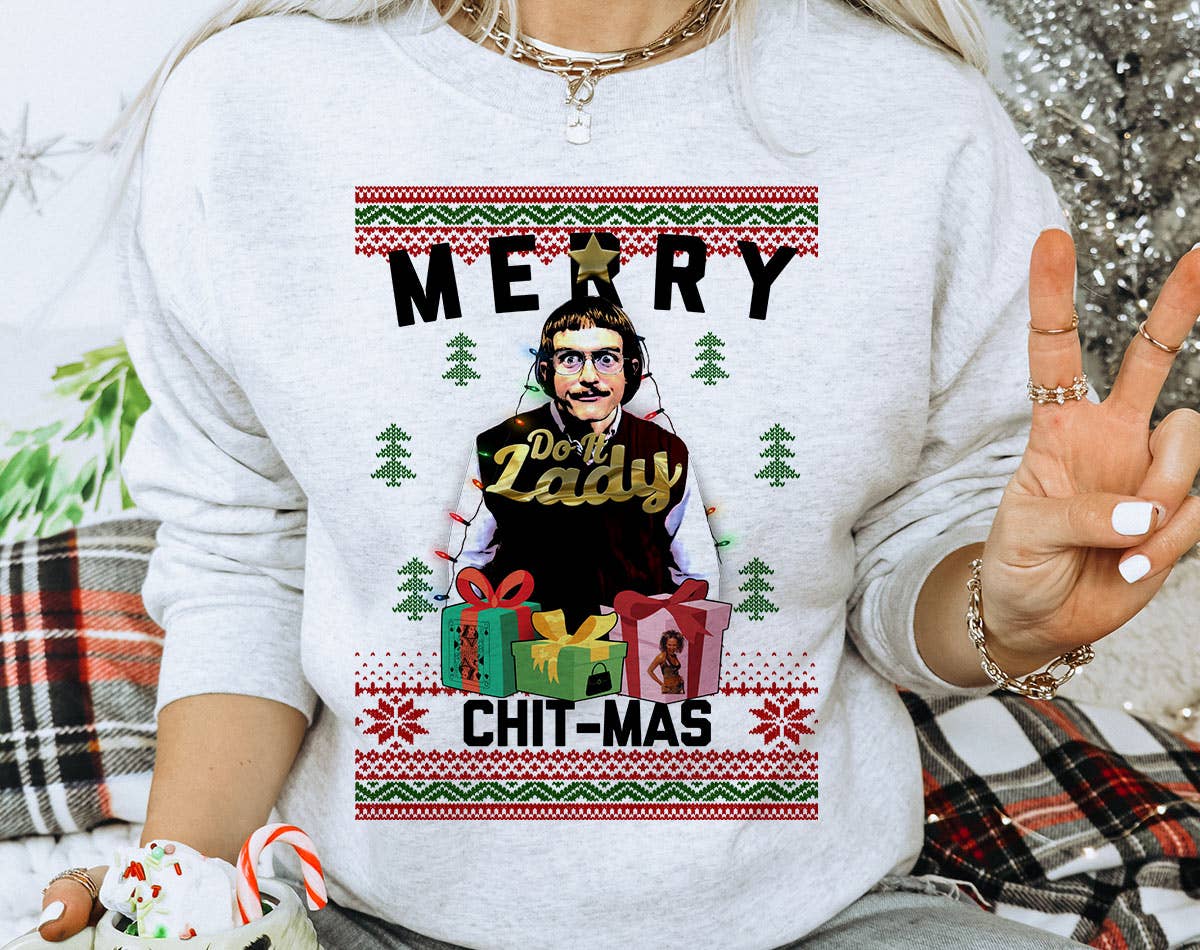Merry Chit-Mas Funny Meme Chit Ugly Christmas Sweatshirt T-Shirts, Hoodie | PodTeesHub.com