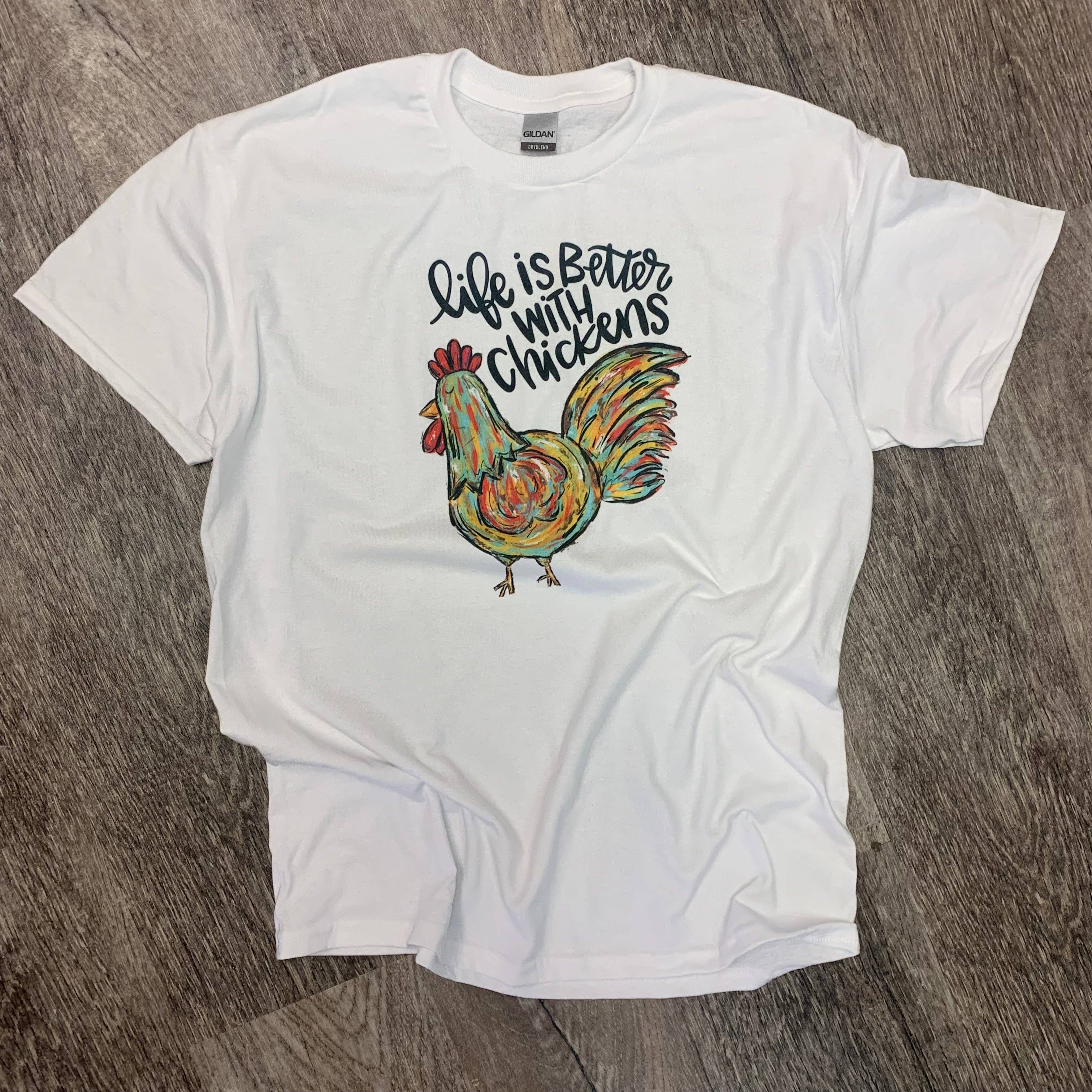 Life Is Better with Chickens On White Tee Hoodie, Sweatshirt | PodTeesHub.com