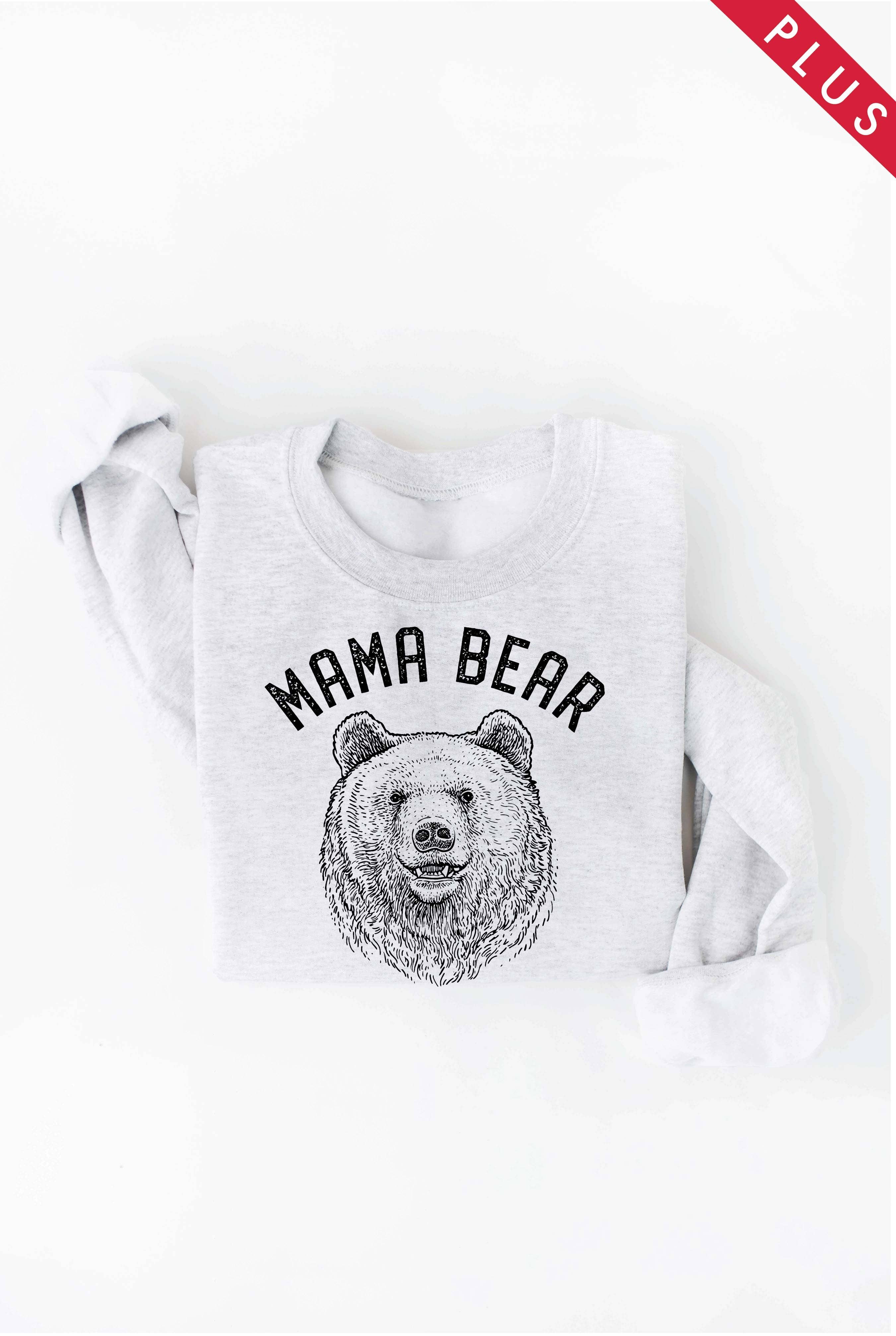 Mama Bear Plus Graphic Sweatshirt T-Shirts, Hoodie | PodTeesHub.com