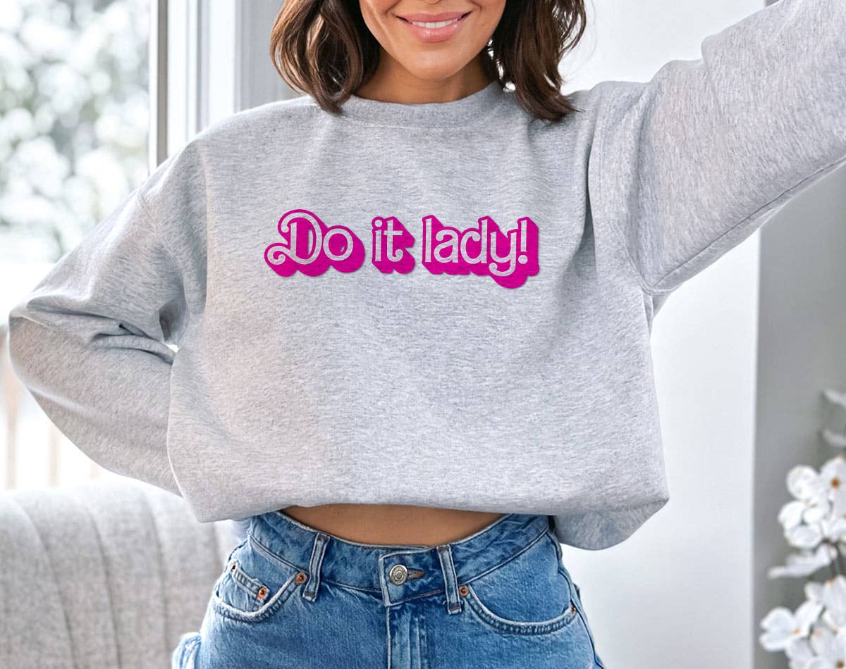 Do It Lady Funny Meme Chit Inspired Sweatshirt T-Shirts, Hoodie | PodTeesHub.com