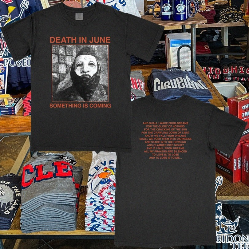 Death In June Something Is Coming Fall Apart T-shirt