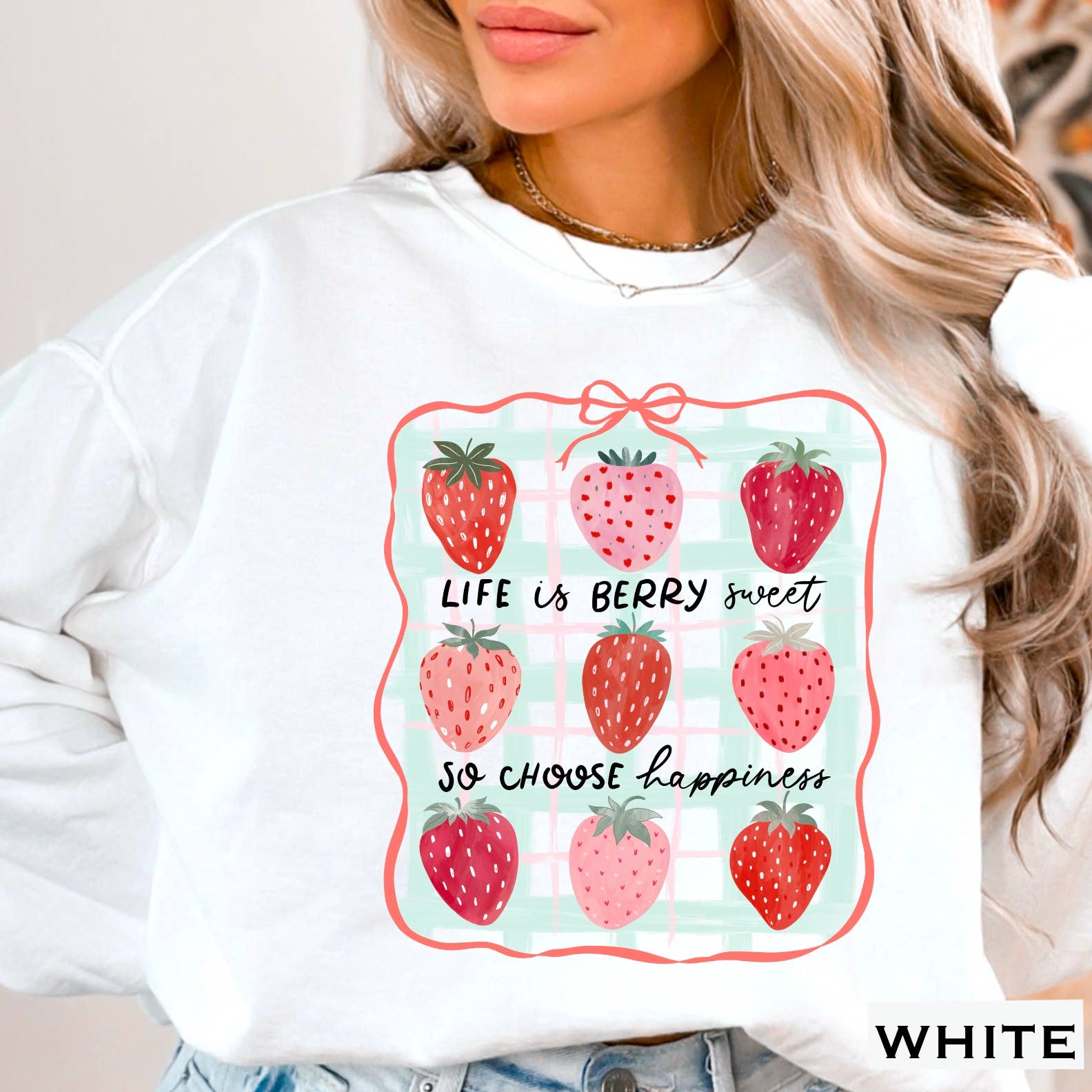 Life Is Berry Sweet Strawberry  Women’S Graphic Sweatshirt T-Shirts, Hoodie | PodTeesHub.com
