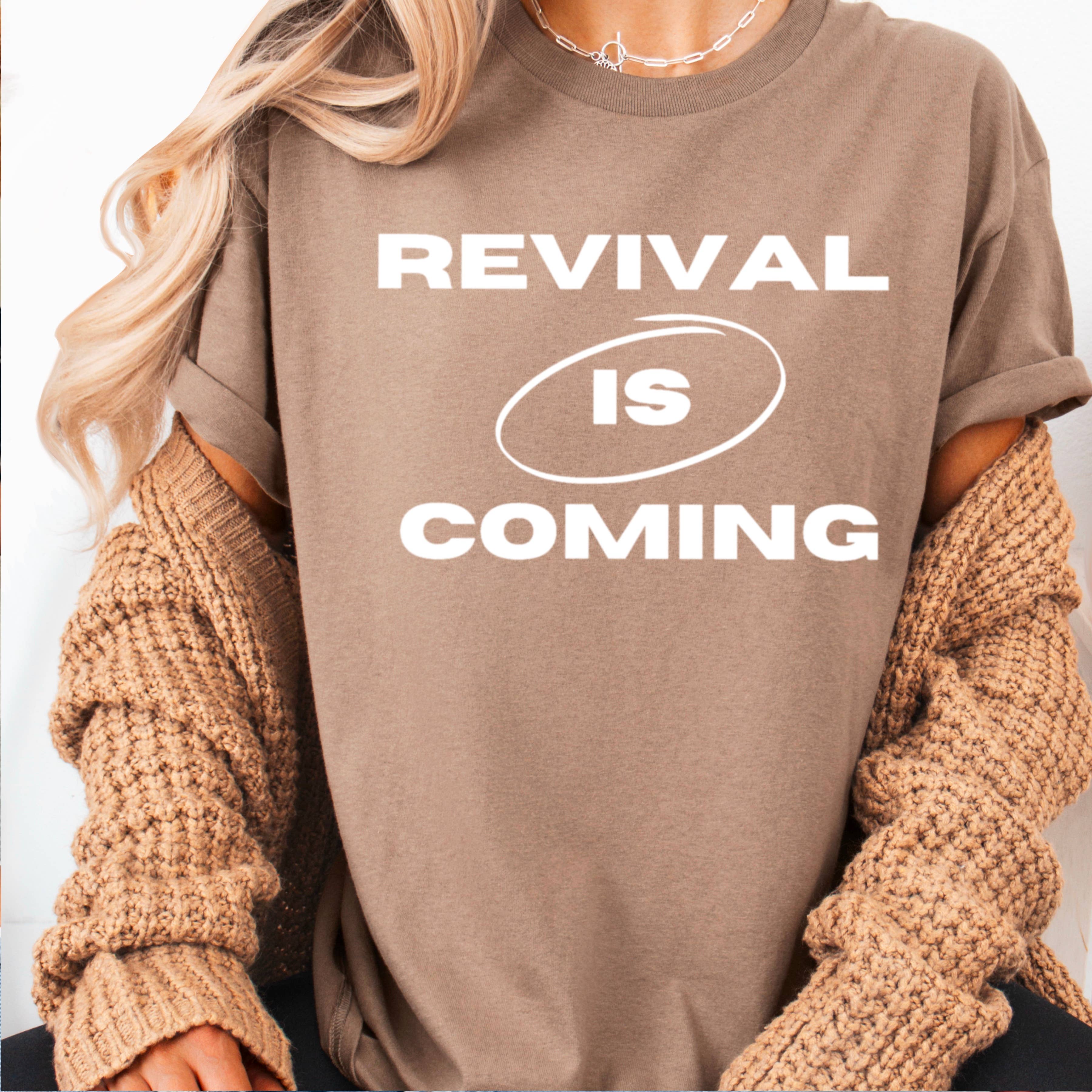 Revival Is Coming Christian Graphic Tee | Gildan Hoodie, Sweatshirt | PodTeesHub.com