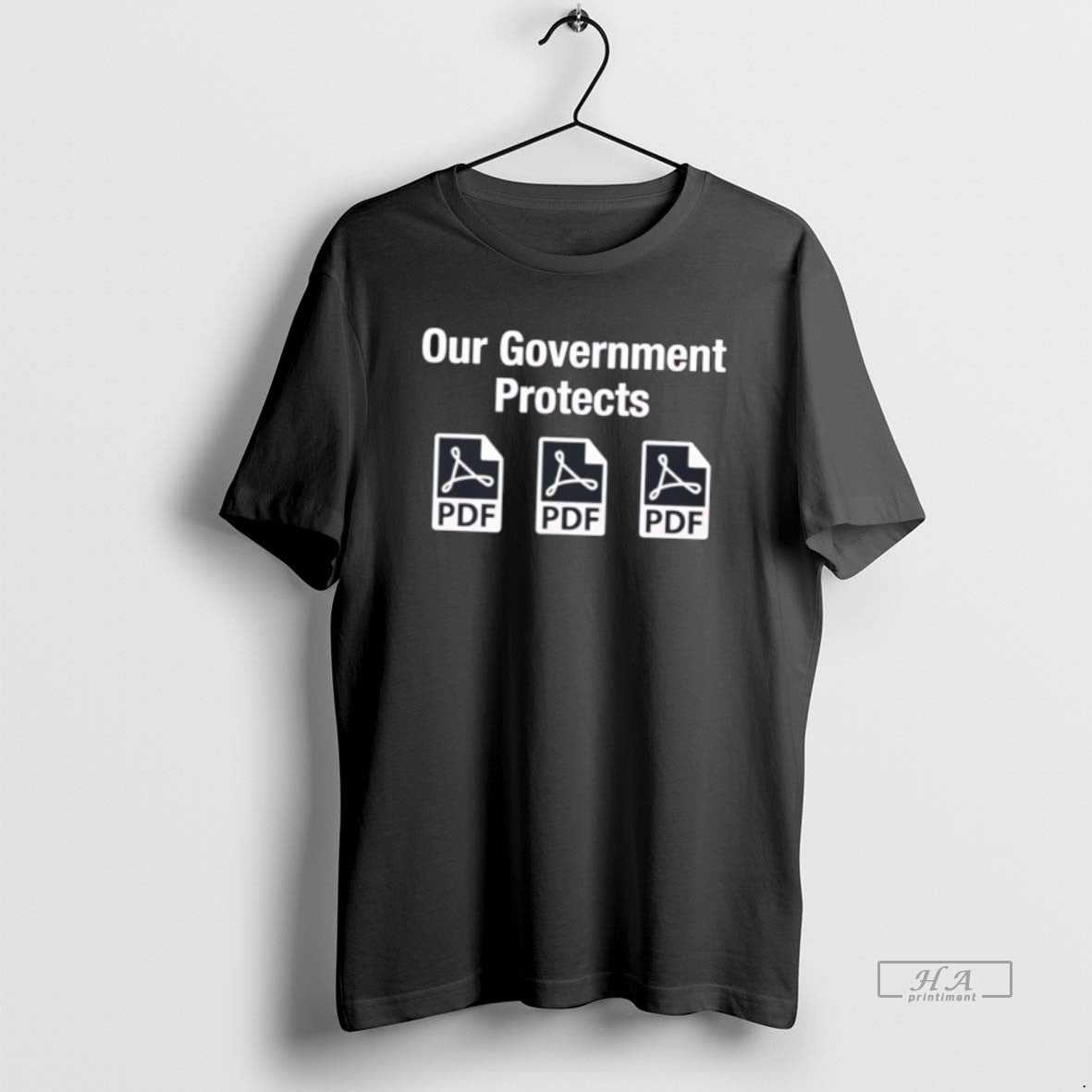 Official Our Government Protects Pdf Files T-Shirts, Hoodie, Sweatshirt | PodTeesHub.com