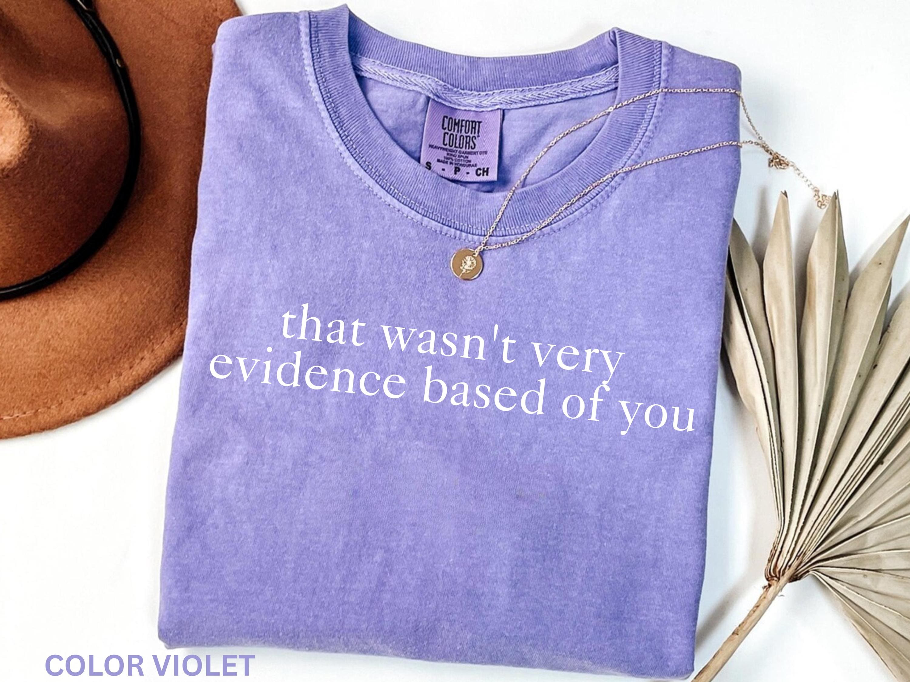 Comfort Colors Wasn'T Very Evidence Based Nursing Nurse Nurse Appreciation Nurse Educator (4)