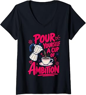 Coffee Lover Moka Pot Pour Yourself Cup Ambition V-Neck (1)