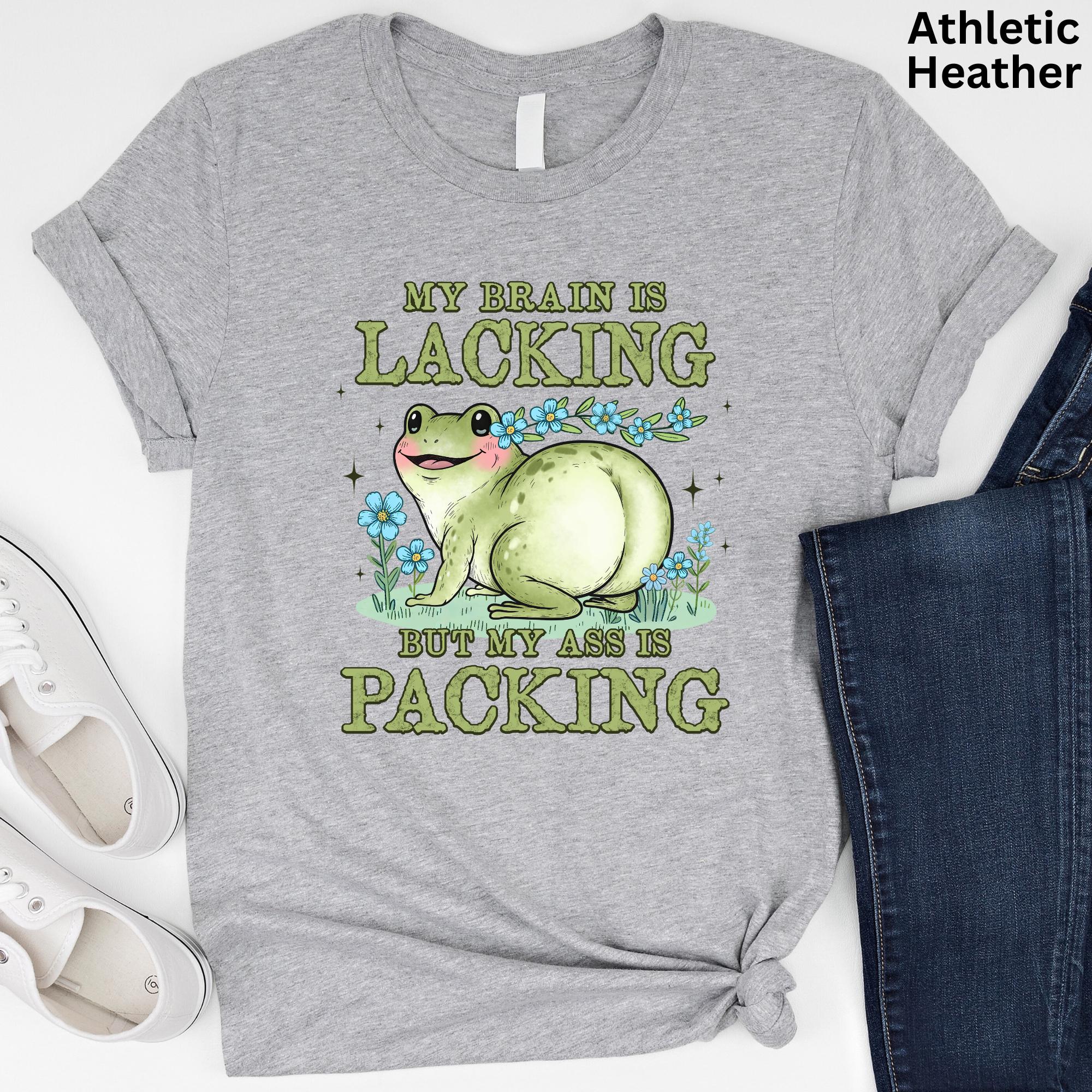 Brain Lacking Ass Packing Frog Meme Big Butt Humor Raunchy Inappropriate (3)