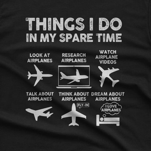 Airplane Lover Things Spare Time Aviation Unisex T-shirt, Sweatshirt, Hoodie (2)