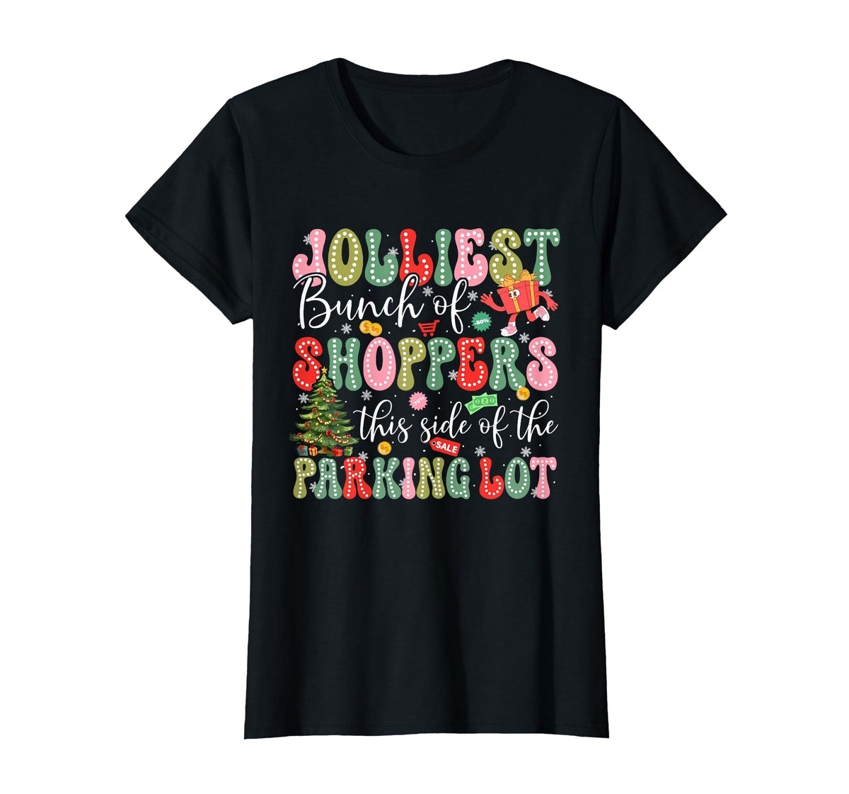 Jolliest Bunch Shoppers Side Parking Lot Xmas Unisex T-shirt, Sweatshirt, Hoodie (1)