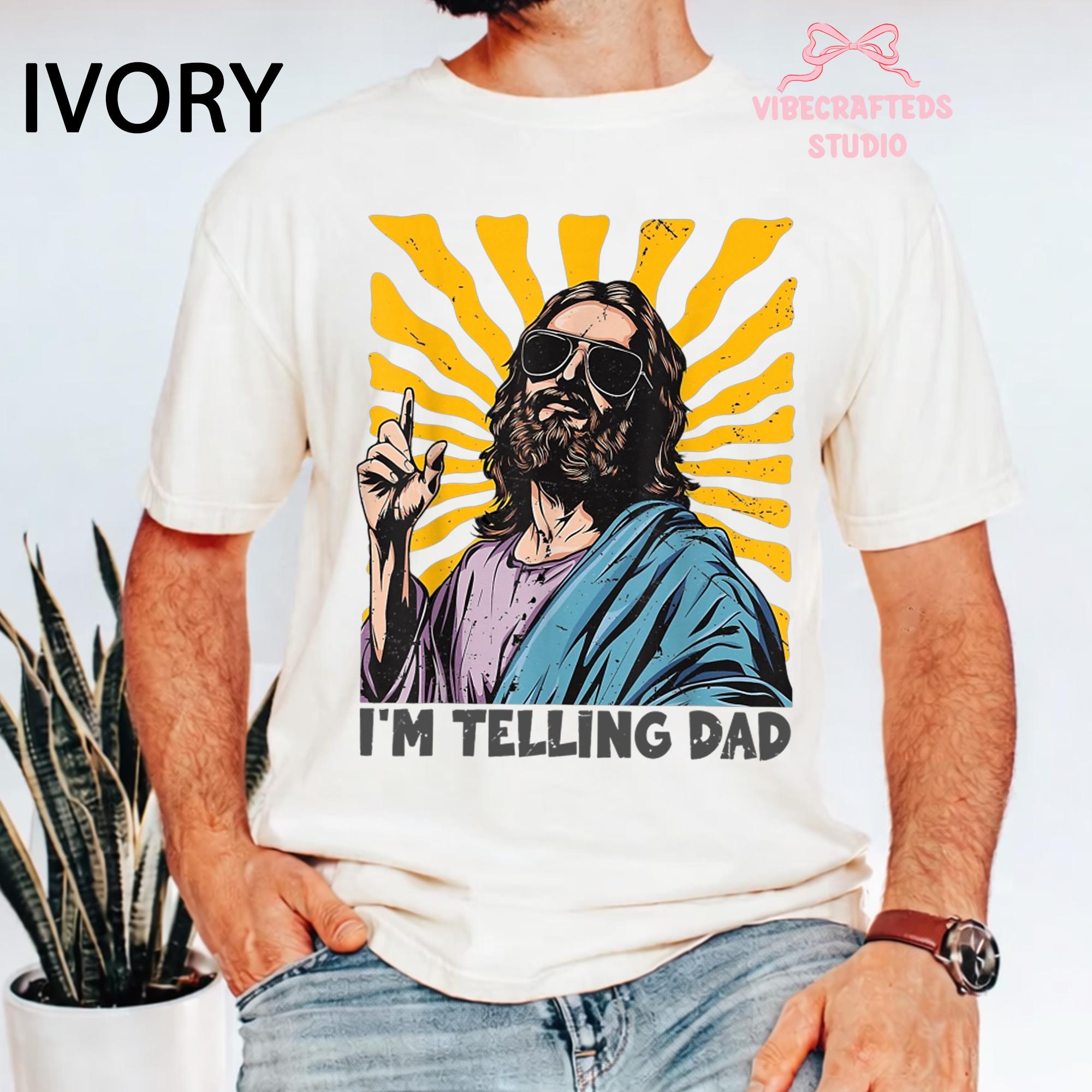 Telling Dad Jesus Christian Humor Tee Religious Meme Jesus Sunglasses Vintage Comfort Colors (2)