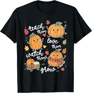 Teach Love Watch Grow Pumpkin Fall Teacher Unisex T-shirt, Sweatshirt, Hoodie (1)