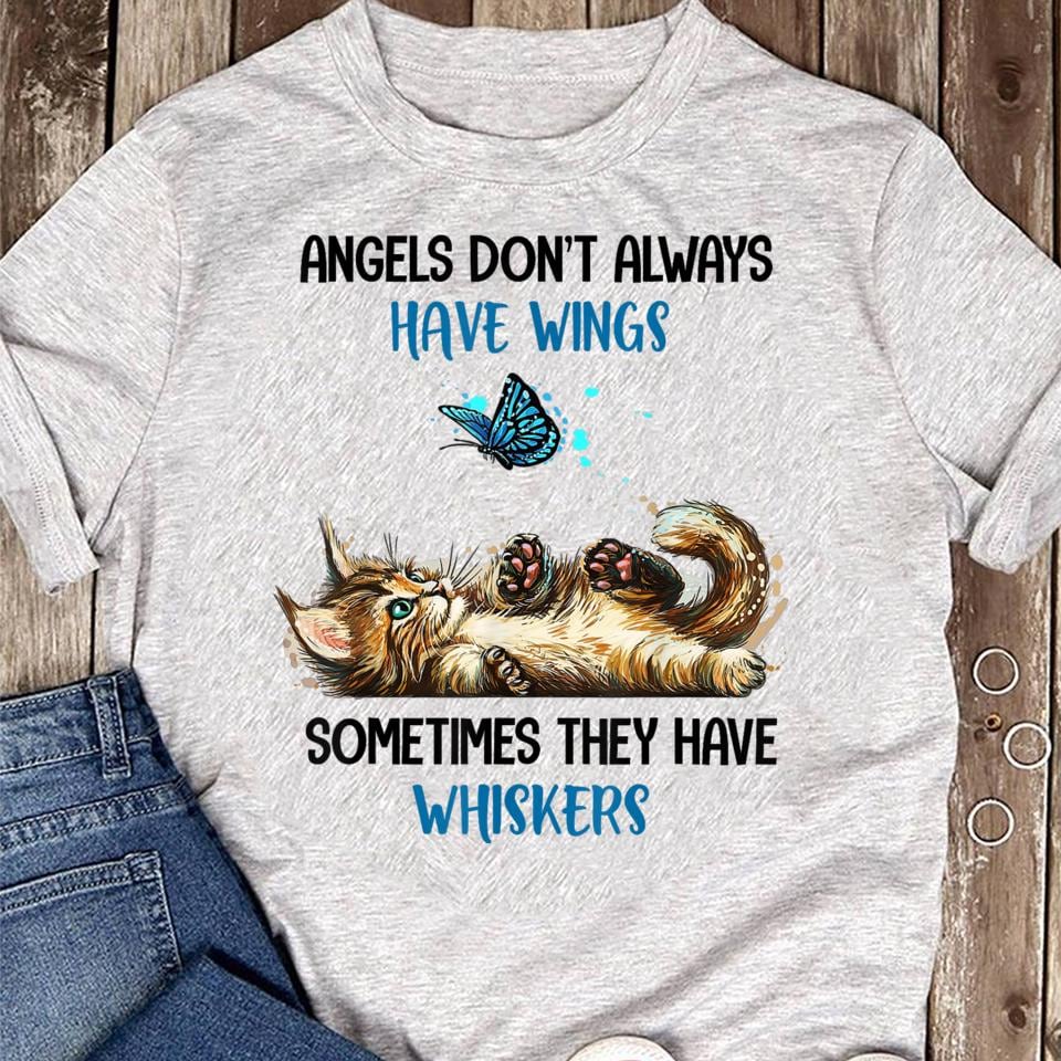 Ca Angels Don'T Always Wings Cat Lover Unisex T-shirt, Sweatshirt, Hoodie (1)