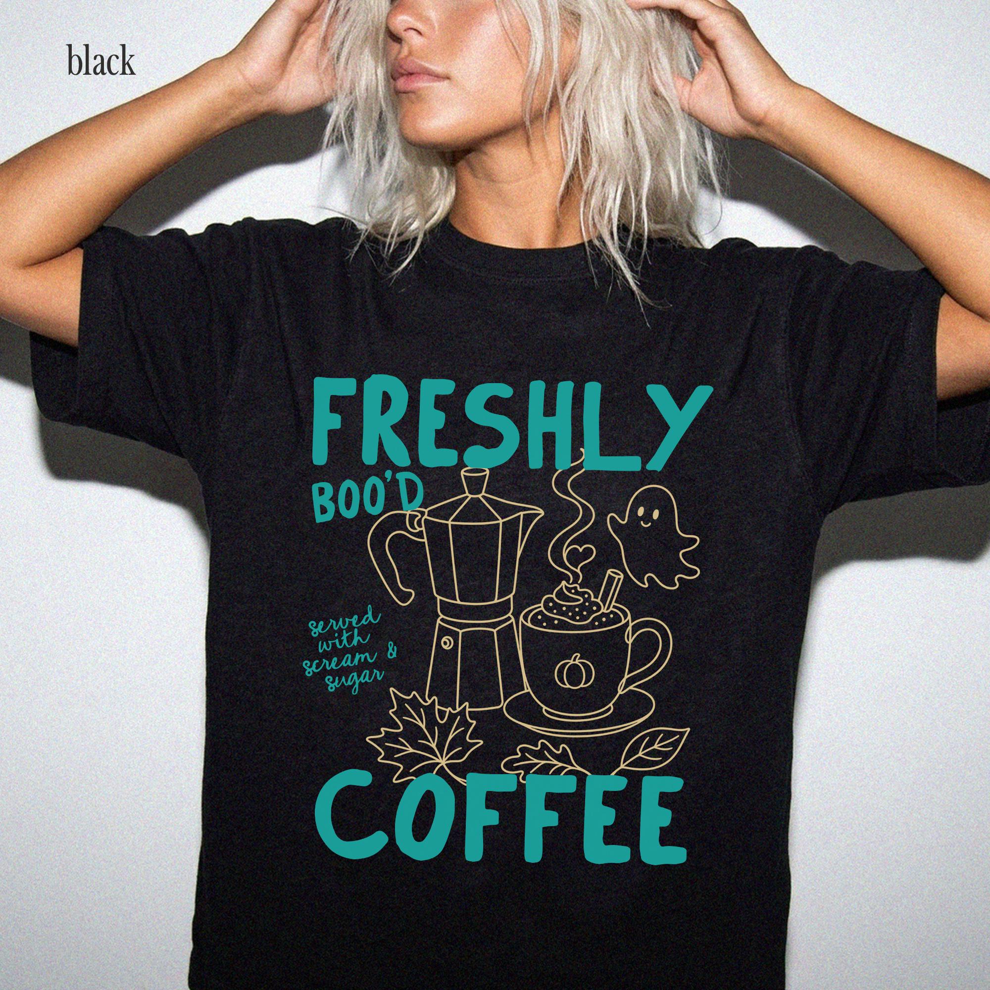 Comfort Colors Freshly Boo'D Coffee Halloween Coffee Lover Halloween Coffee Spooky Season Tee (4)