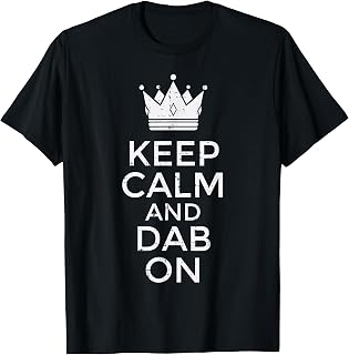 Keep Calm Dab Saying Meme Dance Unisex T-shirt, Sweatshirt, Hoodie (1)