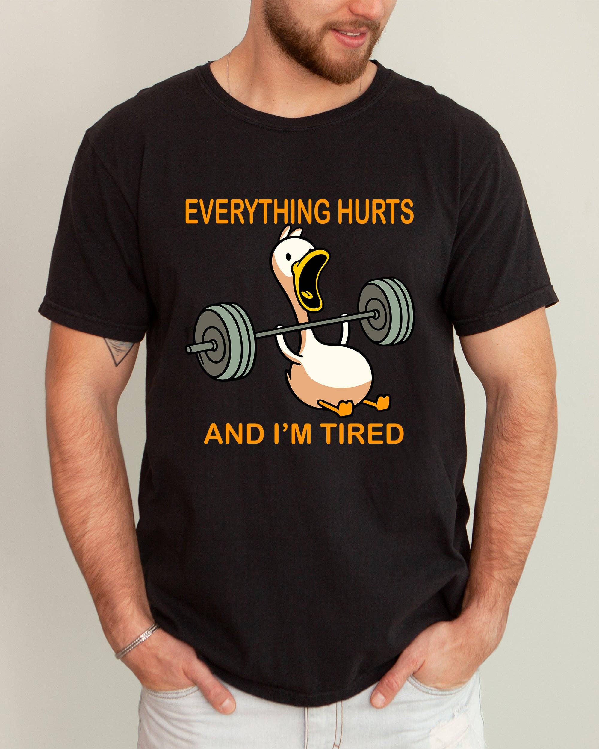 Everything Hurts and I'm Tired, Funny Duck, Gym Life Shirt Hoodie, Sweatshirt | PodTeesHub.com