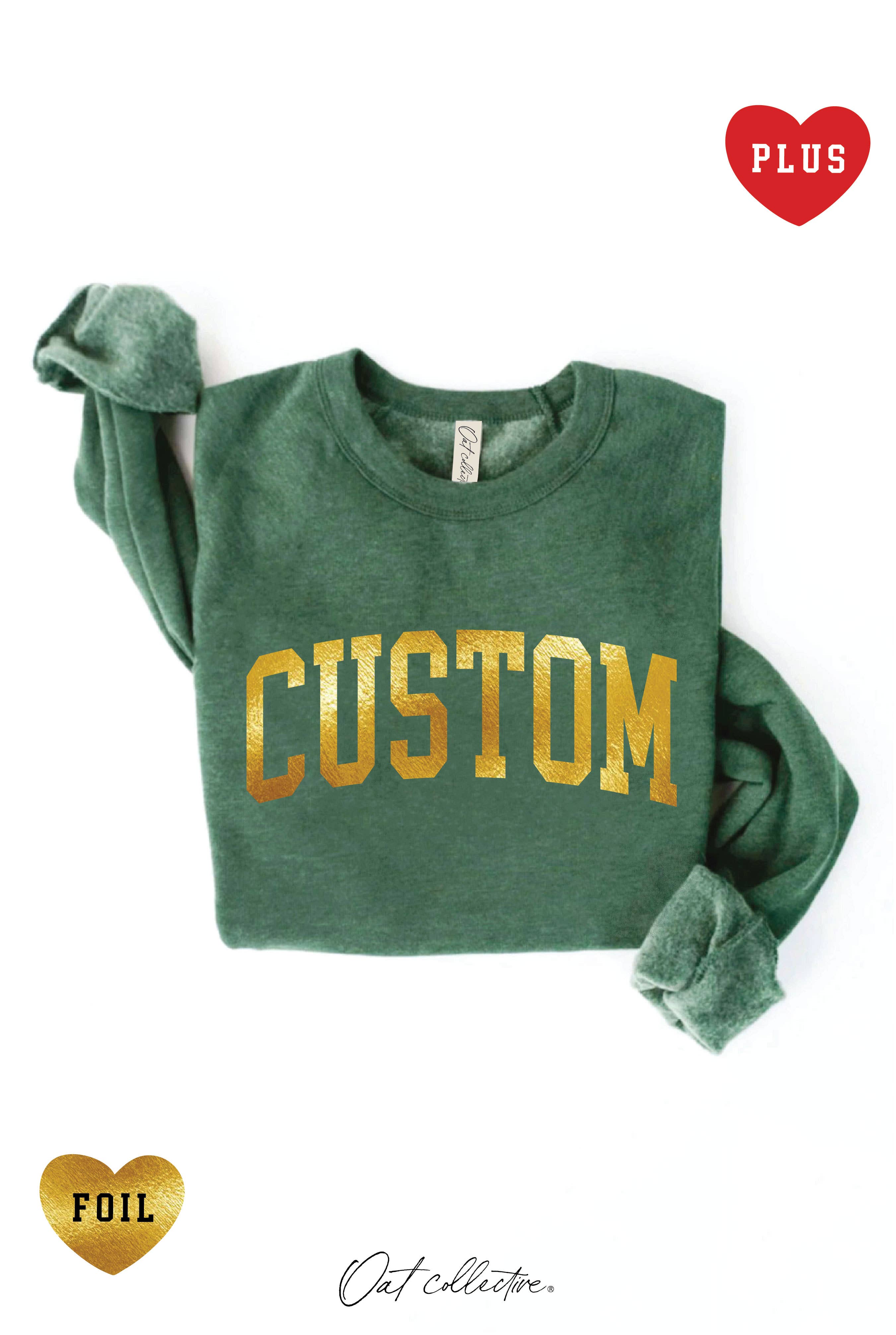 Custom Foil Plus Graphic Sweatshirt T-Shirts, Hoodie | PodTeesHub.com