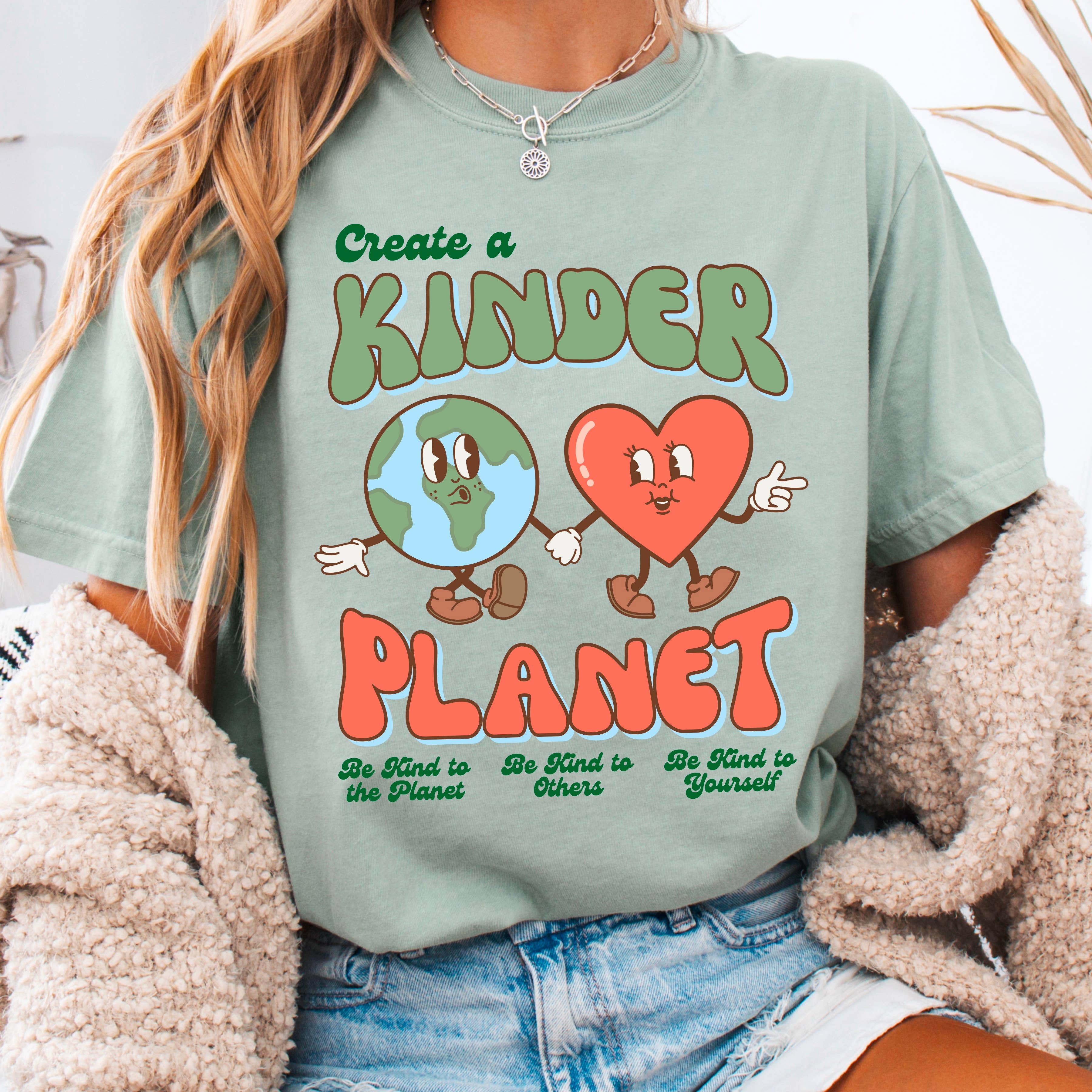 Crete A Kinder Planet Graphic Shirt | Comfort Colors Hoodie, Sweatshirt | PodTeesHub.com