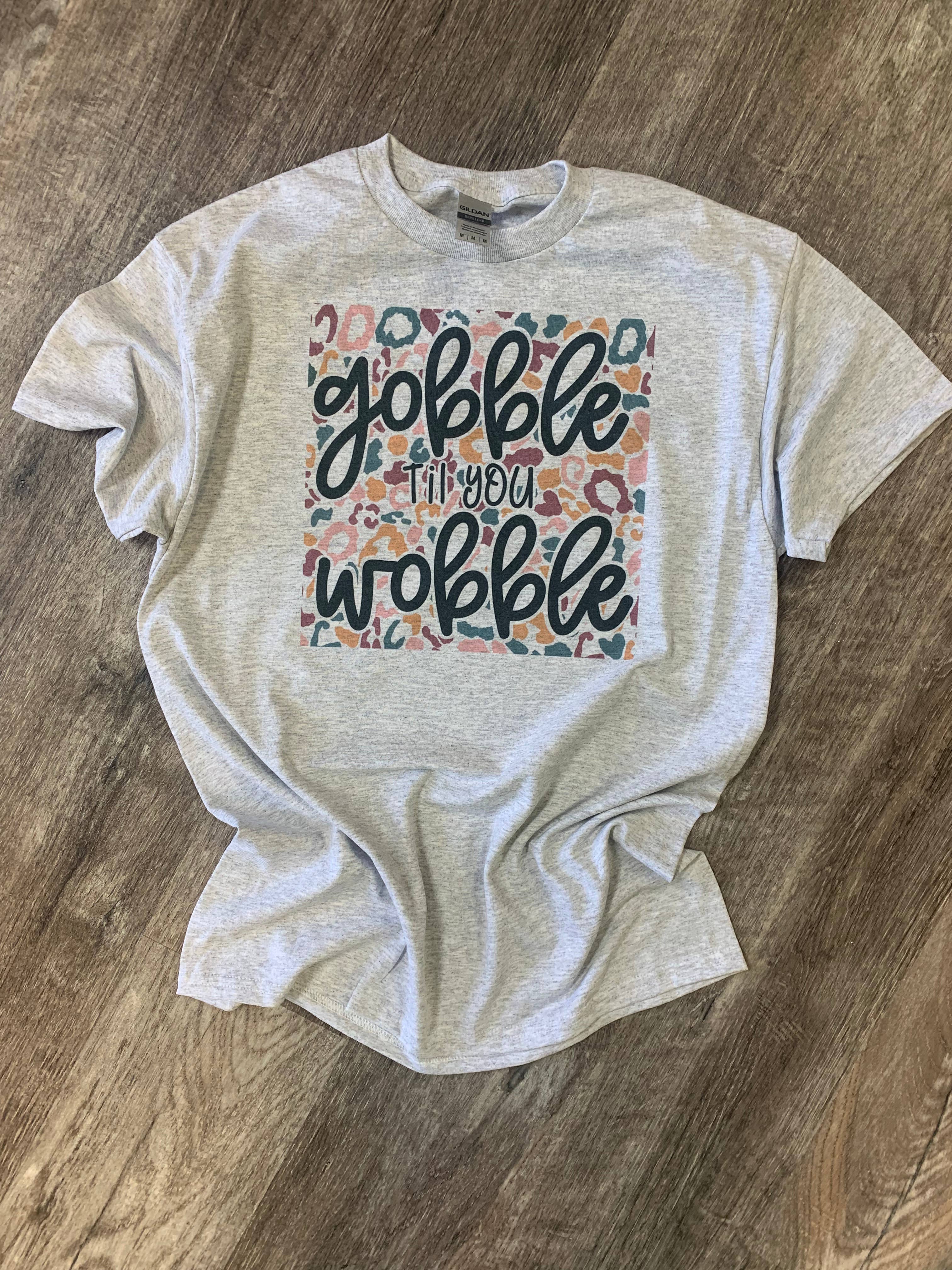 Gobble Til You Wobble On Ash Gray Tee Hoodie, Sweatshirt | PodTeesHub.com