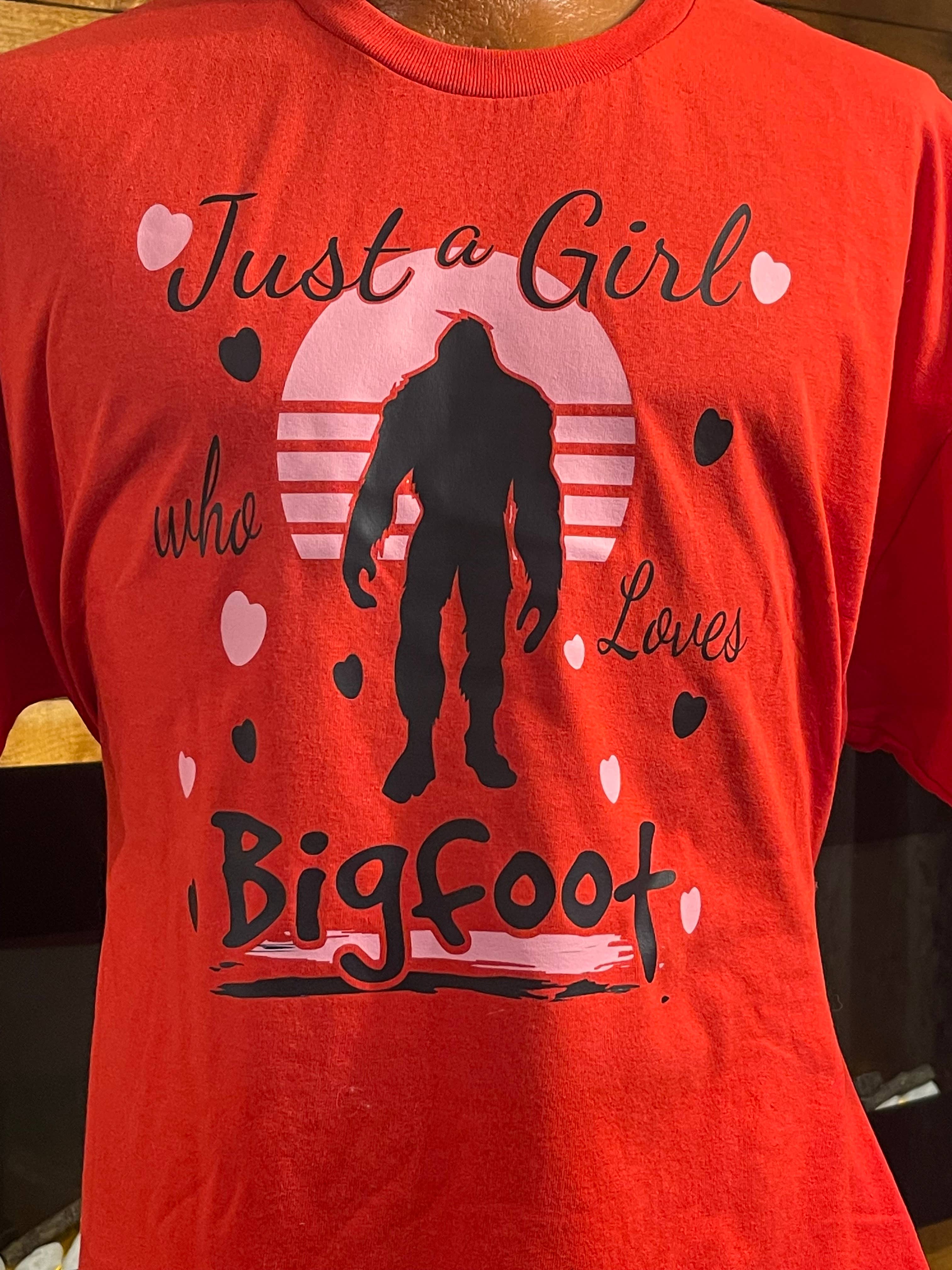 Just A Girl Who Loves Bigfoot T-Shirt (Red) Hoodie, Sweatshirt | PodTeesHub.com