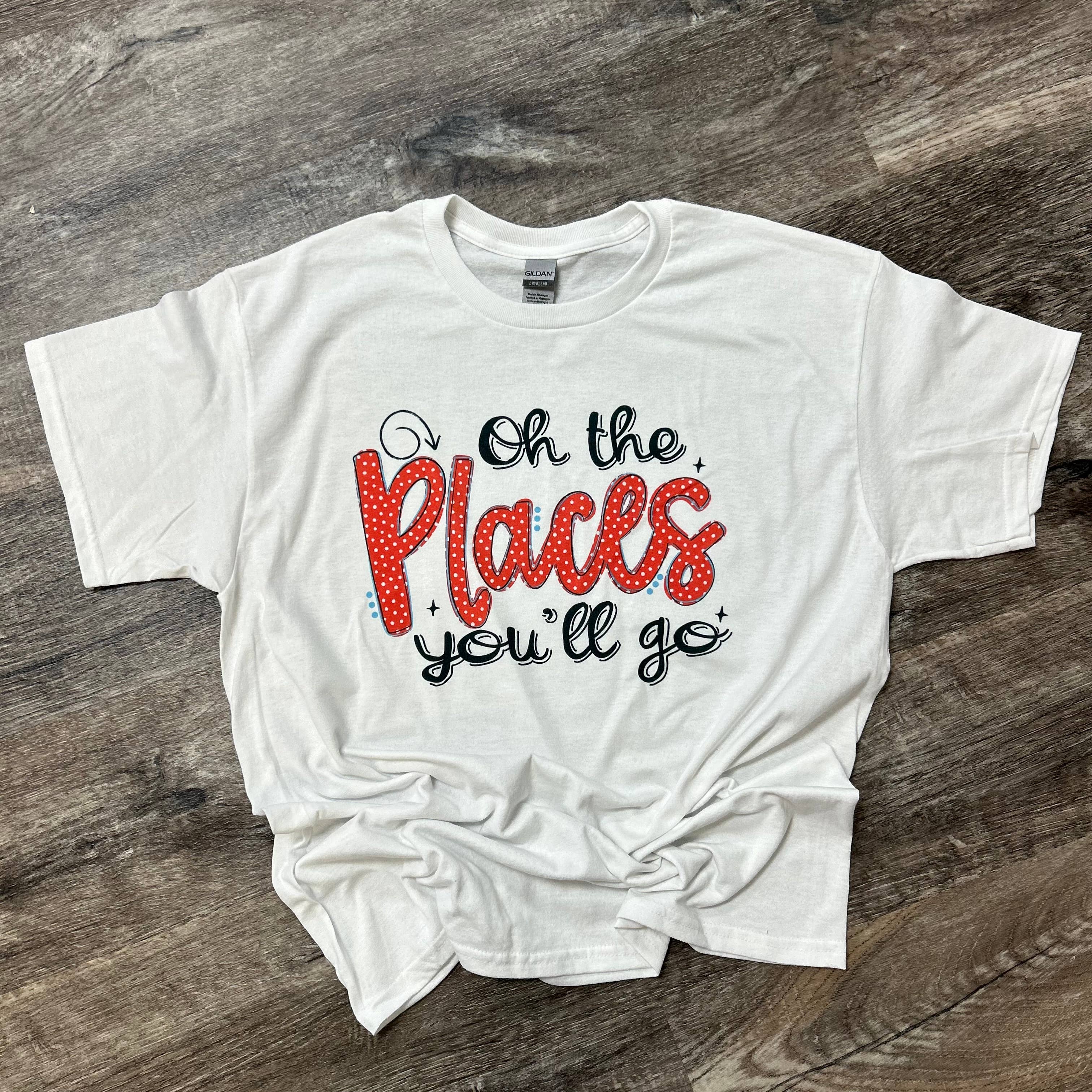 Oh the Places You’Ll Go (Red Polka Dot) On White Tee Hoodie, Sweatshirt | PodTeesHub.com