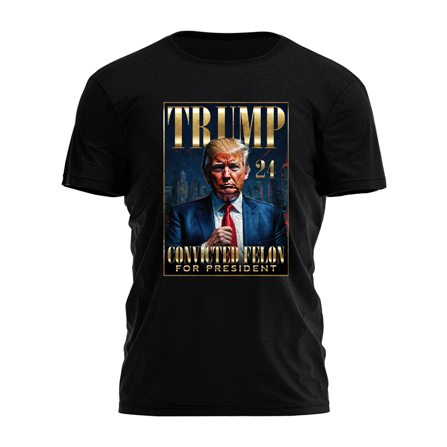 Trump - Convicted Felon For President - Illustration Tee - 2496 Hoodie, Sweatshirt | PodTeesHub.com