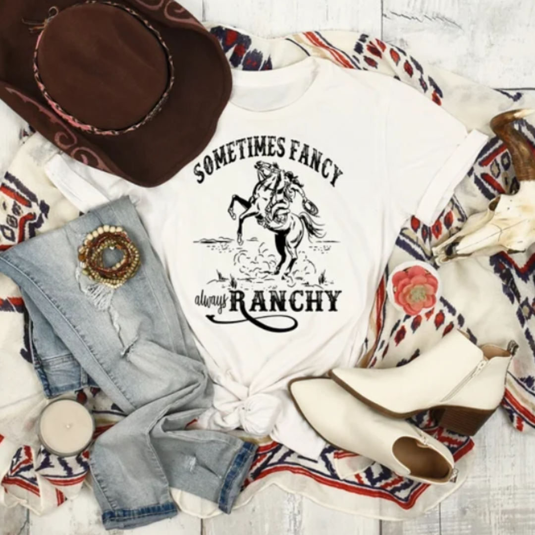 Sometimes Fancy Always Ranchy Western Graphic Tee Hoodie, Sweatshirt | PodTeesHub.com