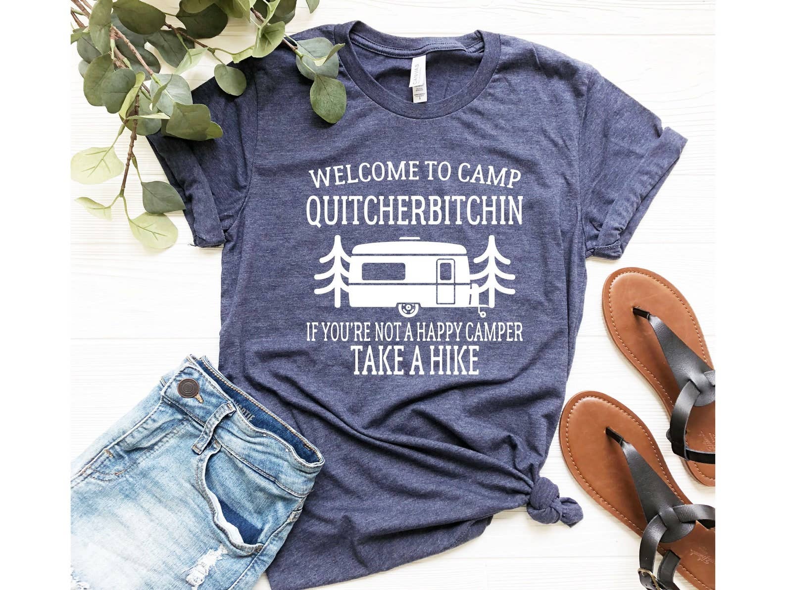 Welcome To Camp Quitcherbitchin T-Shirt Hoodie, Sweatshirt | PodTeesHub.com