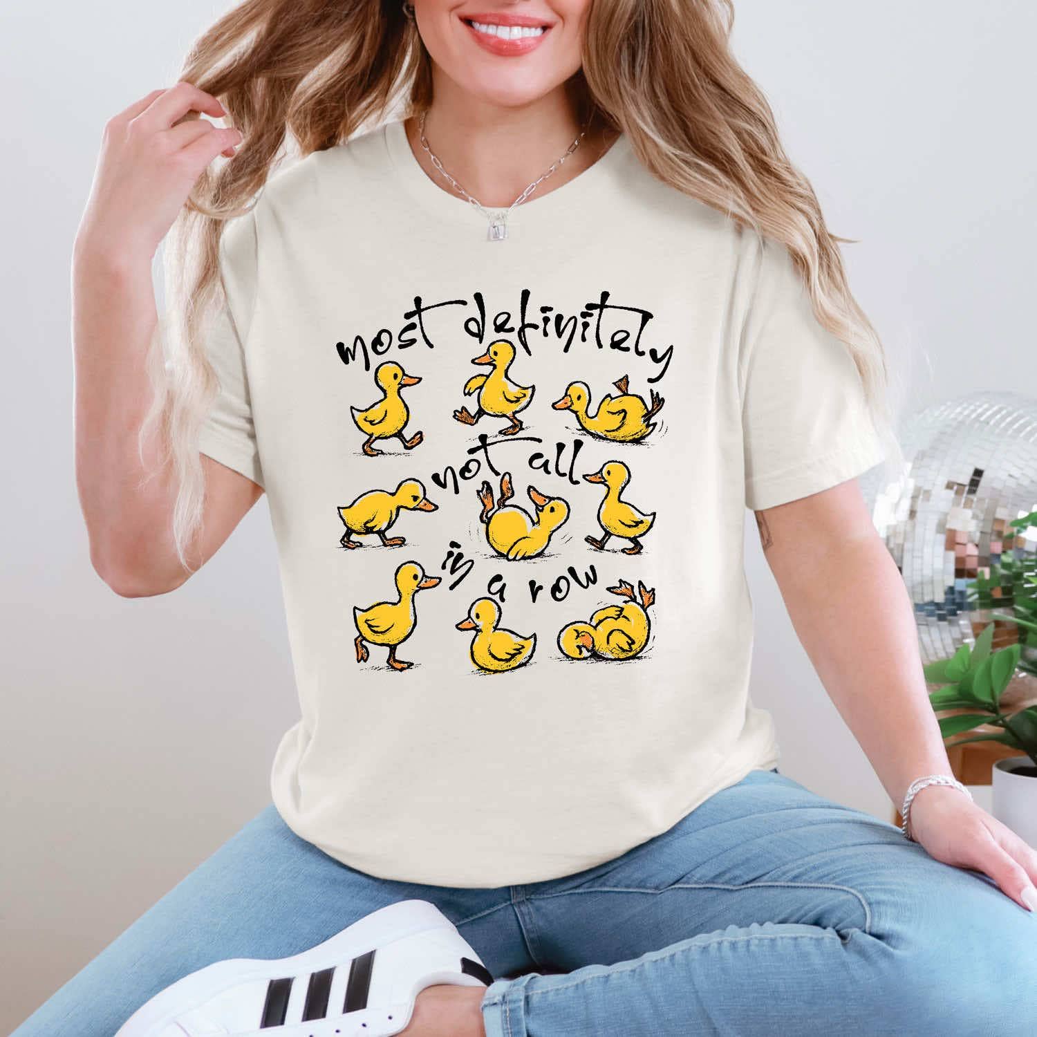 Most Definitely Not All in A Row Tee Hoodie, Sweatshirt | PodTeesHub.com