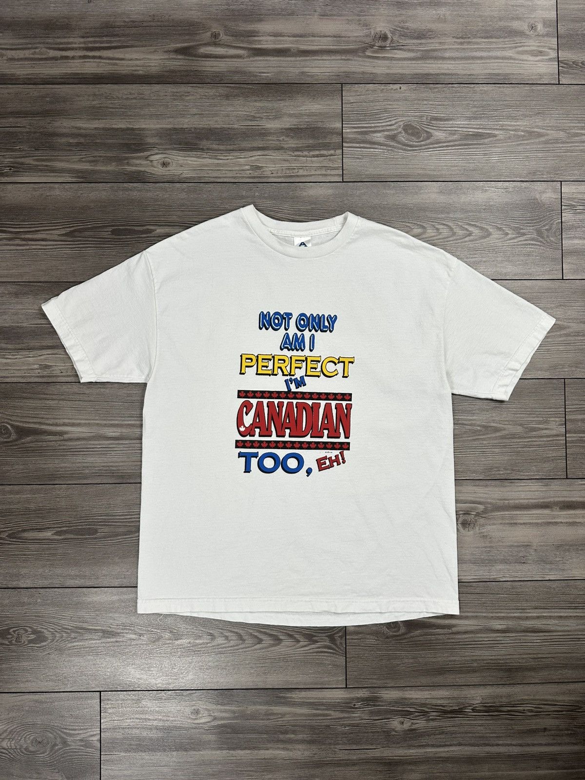 Vintage Y2k Not Only Am I Perfect Im Canadian Too Funny T Shirt Hoodie, Sweatshirt | PodTeesHub.com