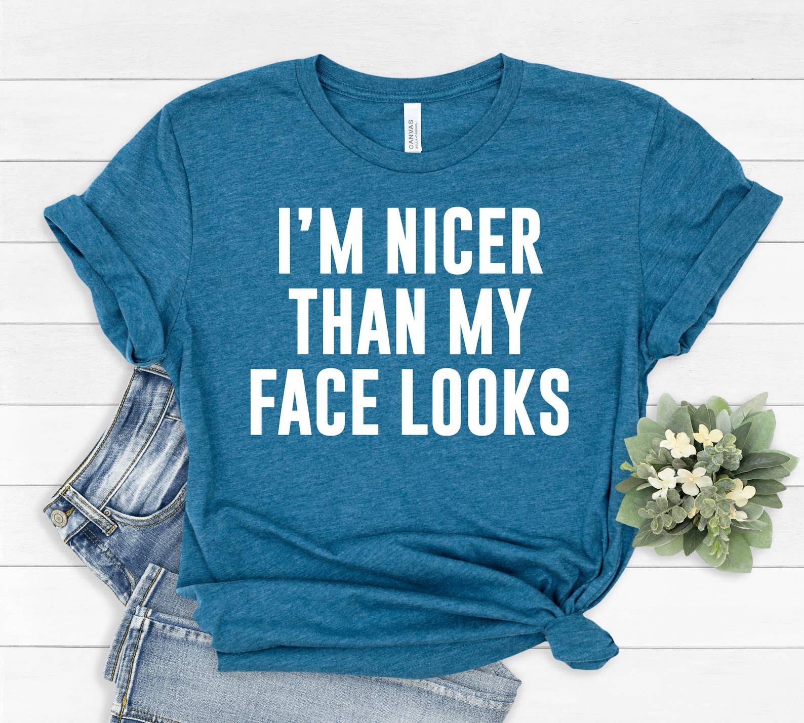 I'm Nicer Than My Face Looks T-Shirt Hoodie, Sweatshirt | PodTeesHub.com