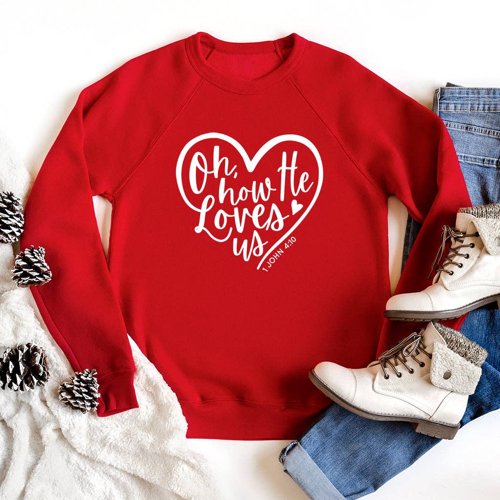Oh How He Loves Us Premium Fleece Sweatshirt T-Shirts, Hoodie | PodTeesHub.com